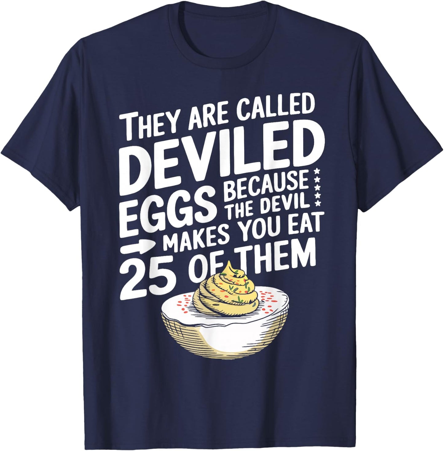 Funny Deviled Eggs T-Shirt - T-Shirt | Navy
