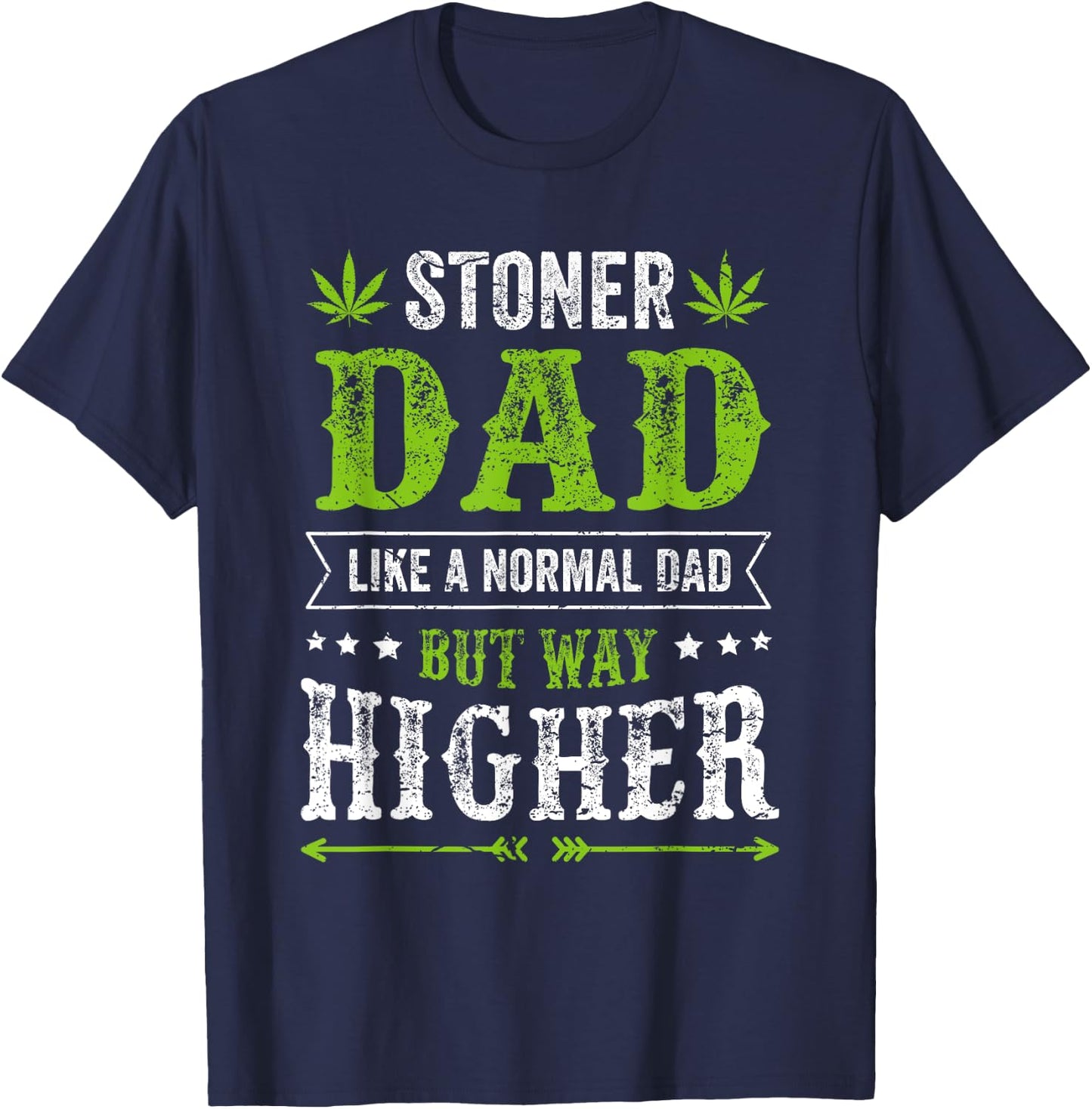 Funny Weed Kleidung für Stoner Dad Cannabis Apparel T-Shirt - T-Shirt | Navy