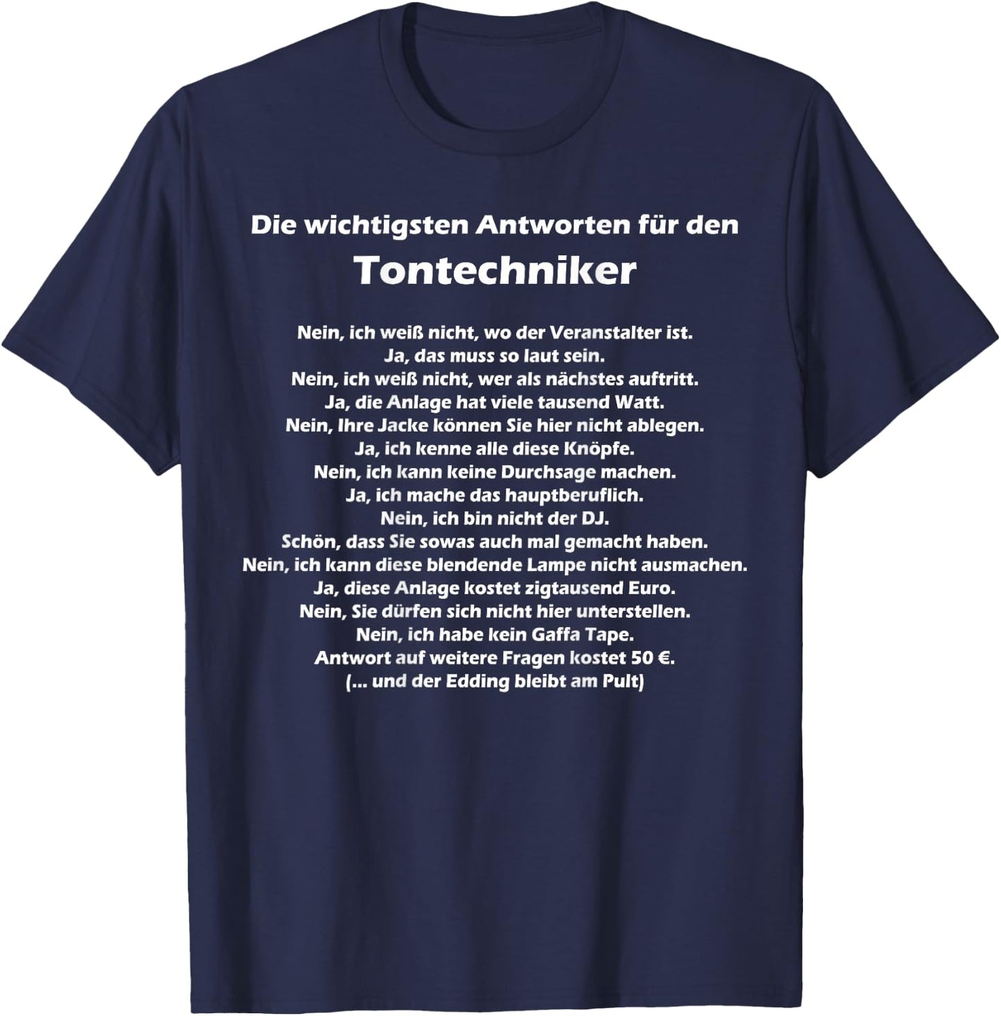 Tontechniker Sound Techniker Toningenieur Konzert Festival T-Shirt - T-Shirt | Navy