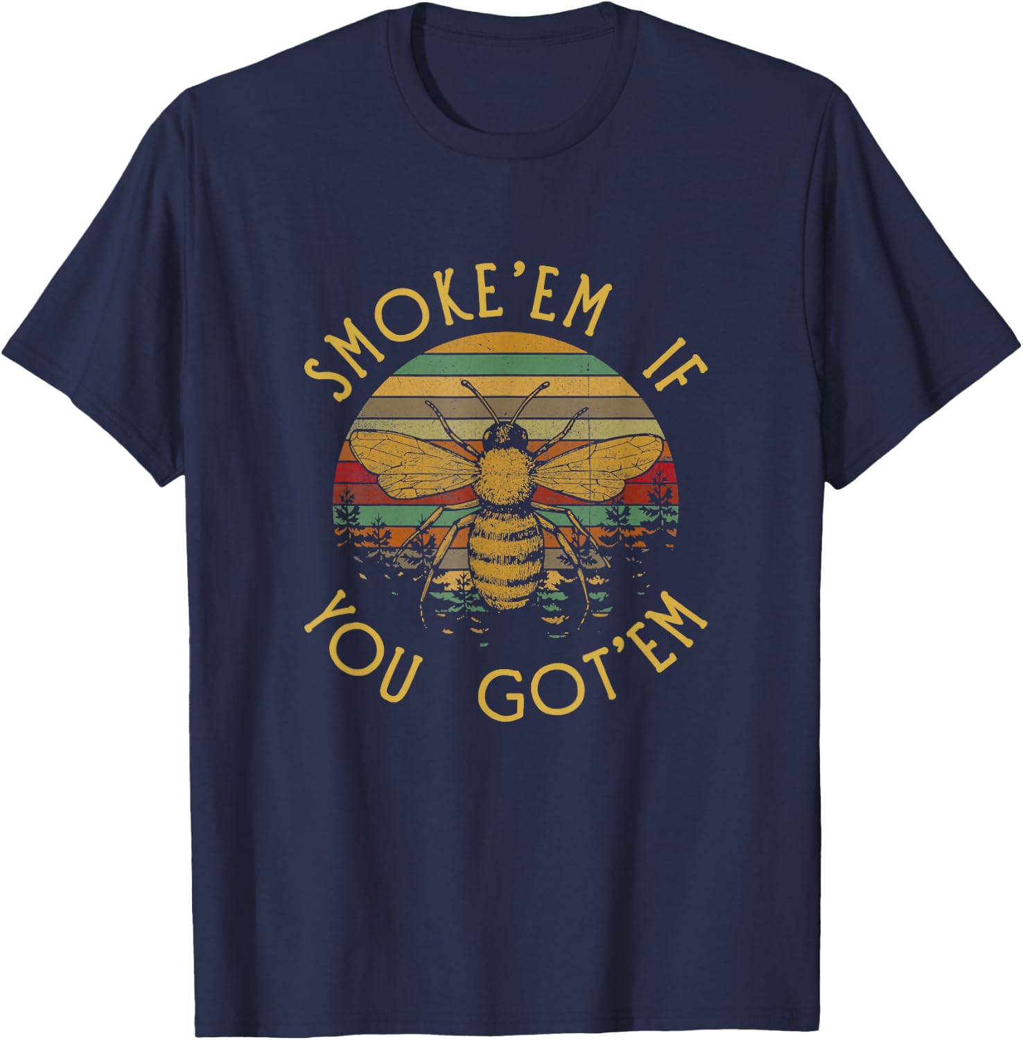 Vintage Funny Beekeeping Bee Gifts, Smoke Them Bees T-Shirt - T-Shirt | Navy