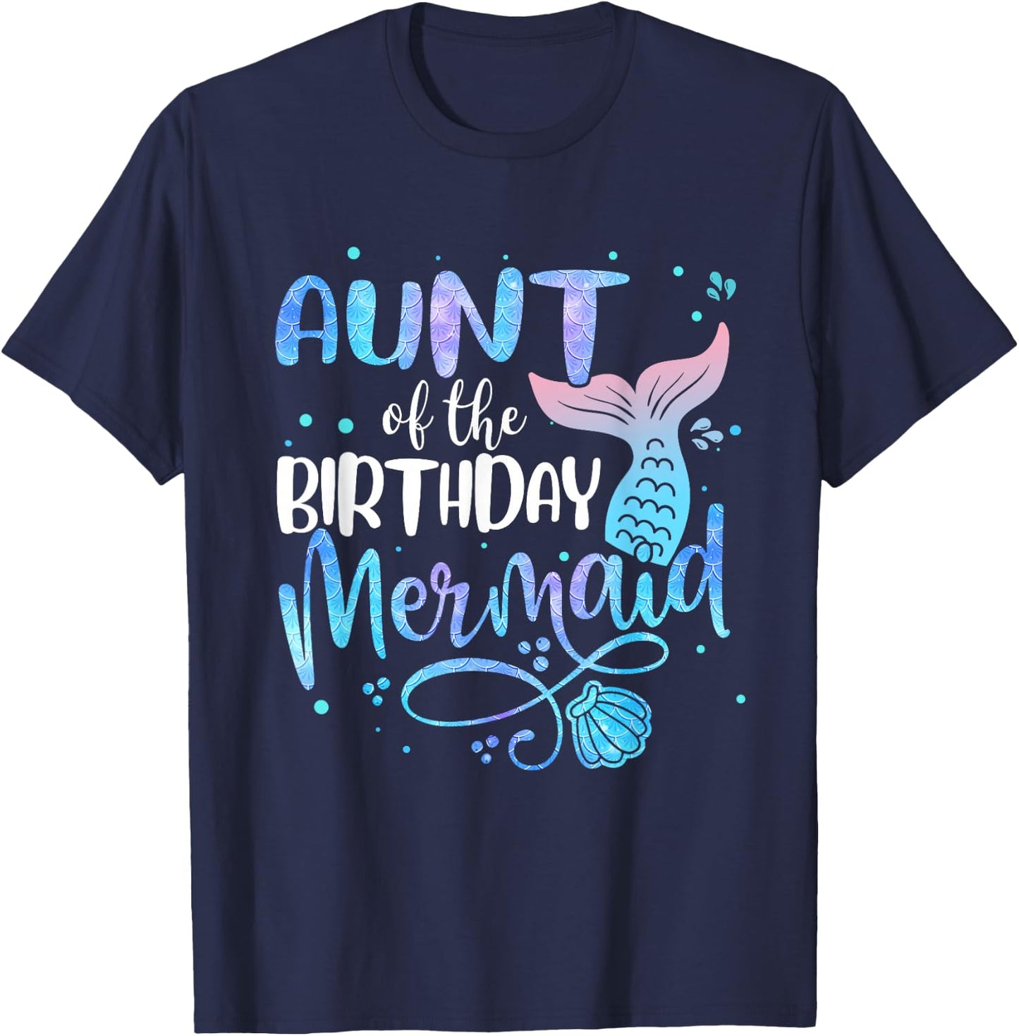 Aunt Of The Birthday Mermaid Family Matching Party Squad T-Shirt - T-Shirt | Navy