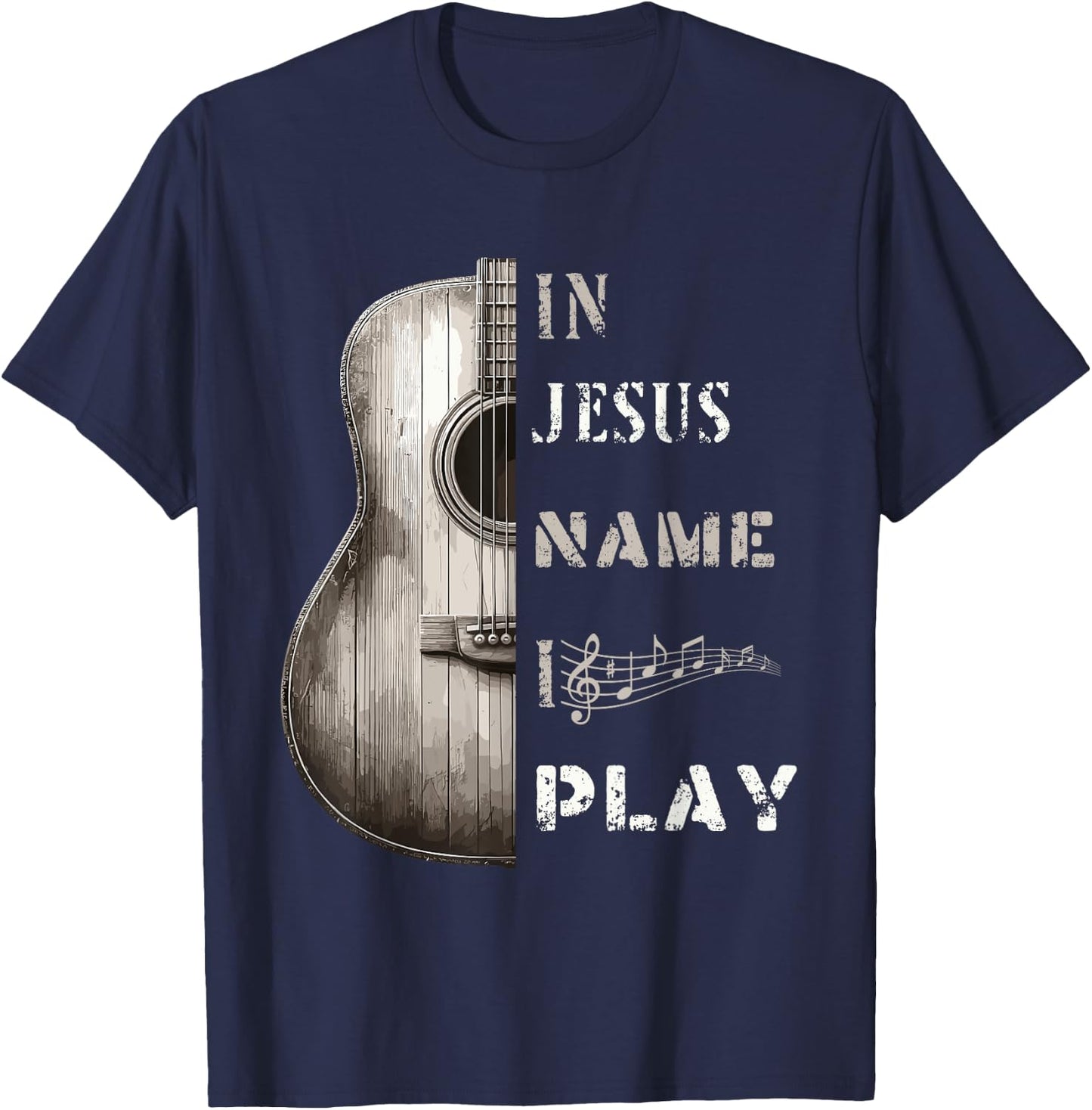 In Jesus Name I Play Guitar Guitar Lover Gift T-Shirt - T-Shirt | Navy