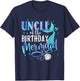 Uncle Of The Birthday Mermaid Family Matching Party Squad T-Shirt - T-Shirt | Navy