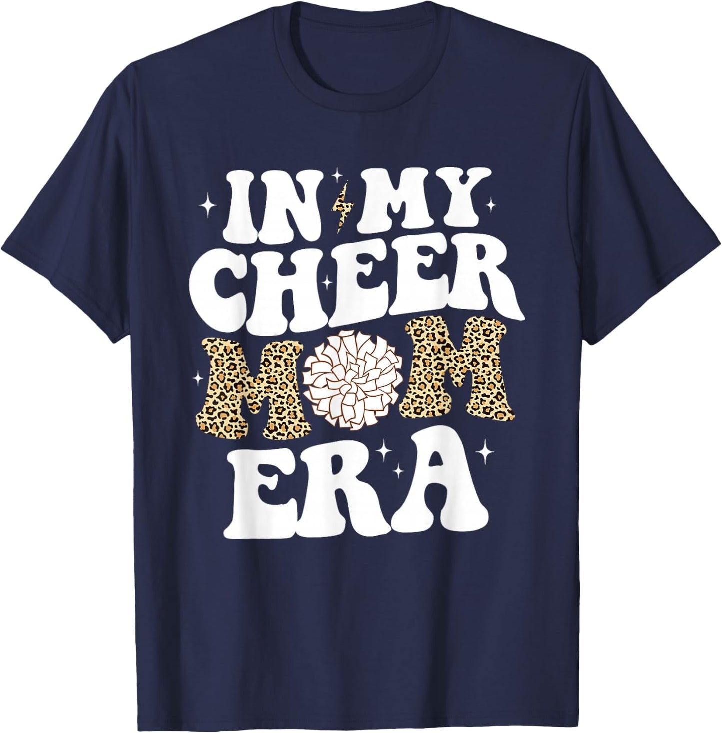 in My Cheer Mom Era Game Day Cheerleading Mom Cheer Mom T-Shirt - T-Shirt | Navy