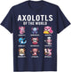Kawaii Axolotls of the World Cute Axolotl Animal Lover Gifts T-Shirt - T-Shirt | Navy