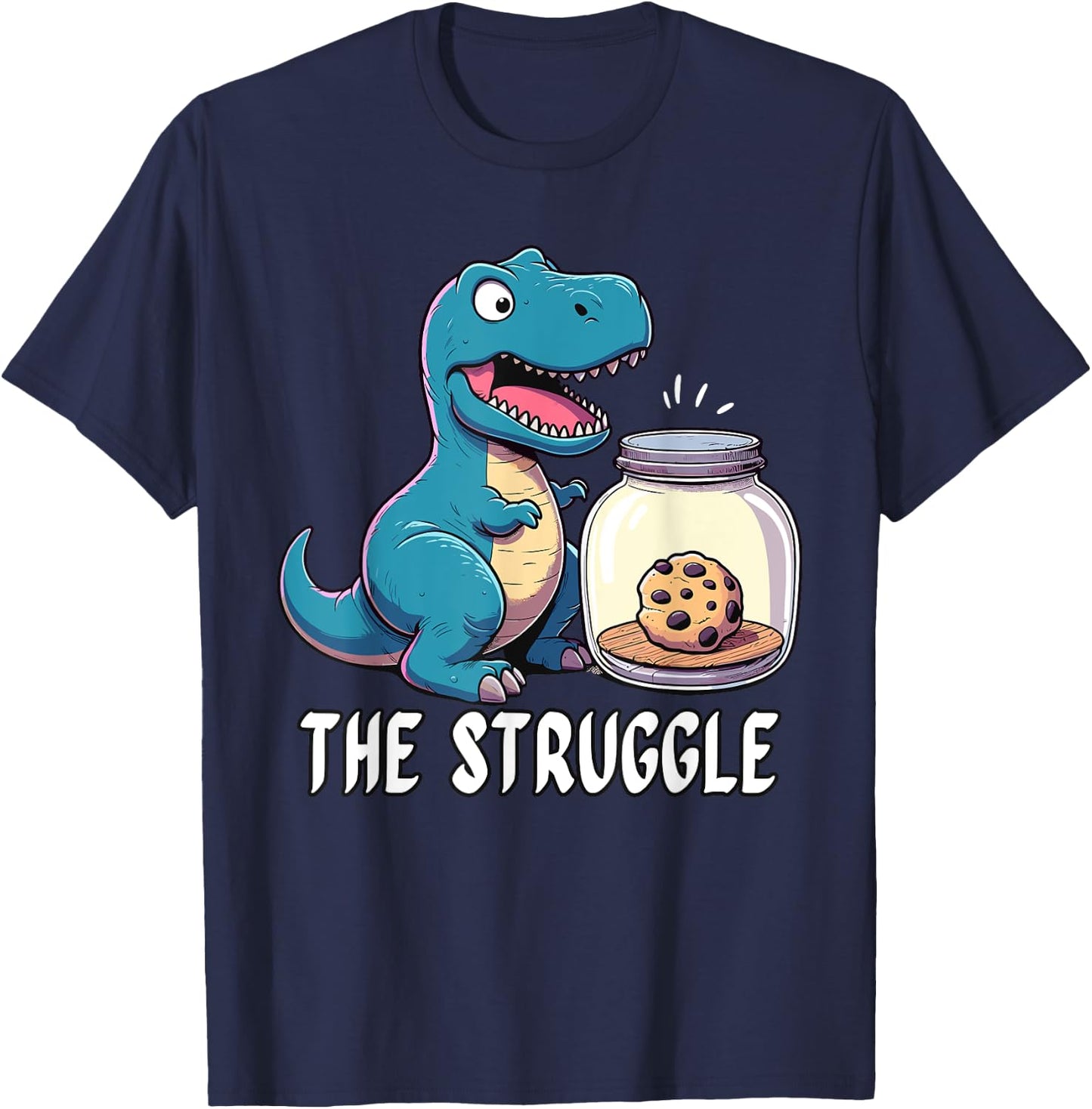 The Struggle is Dinosaur Fitness Gym Lover Gifts Dino T-Shirt - T-Shirt | Navy