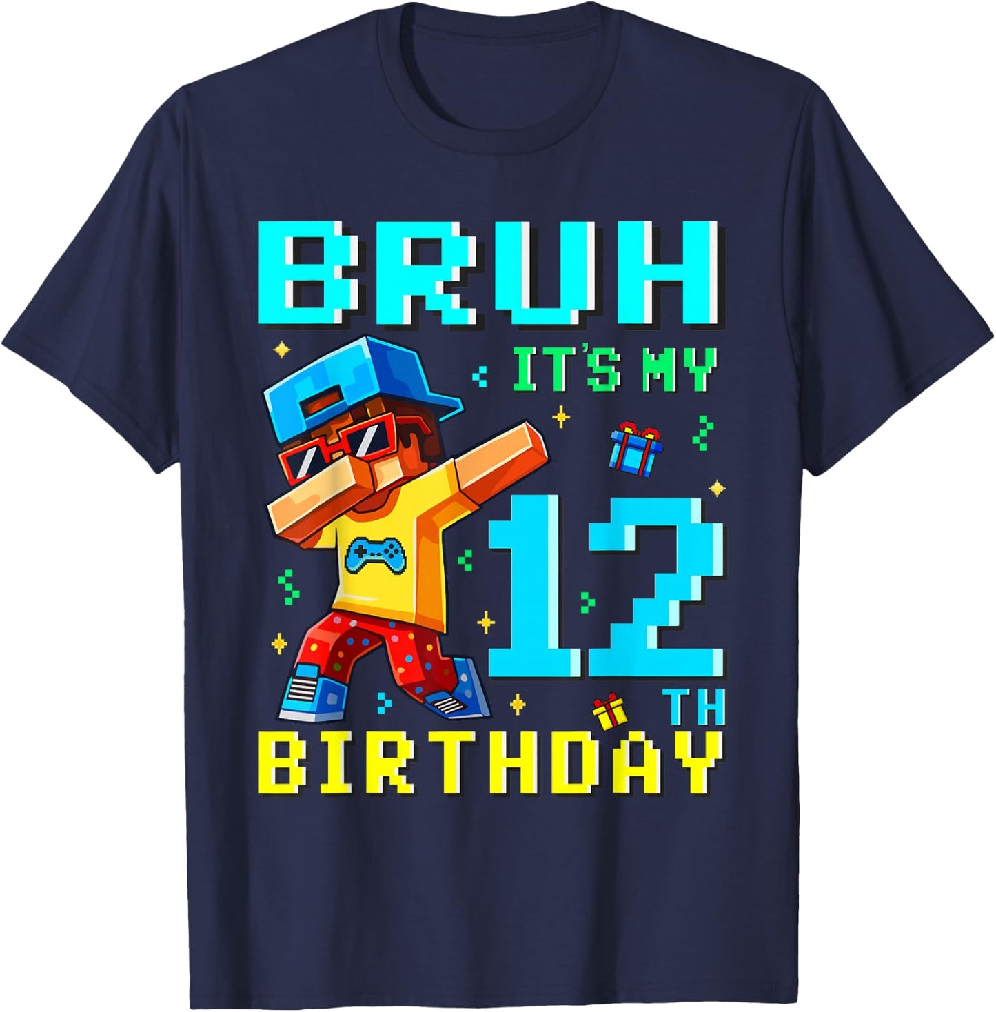 12 Years Birthday Boy Bruh It's My 12th Birthday Game Pixel T-Shirt - T-Shirt | Navy