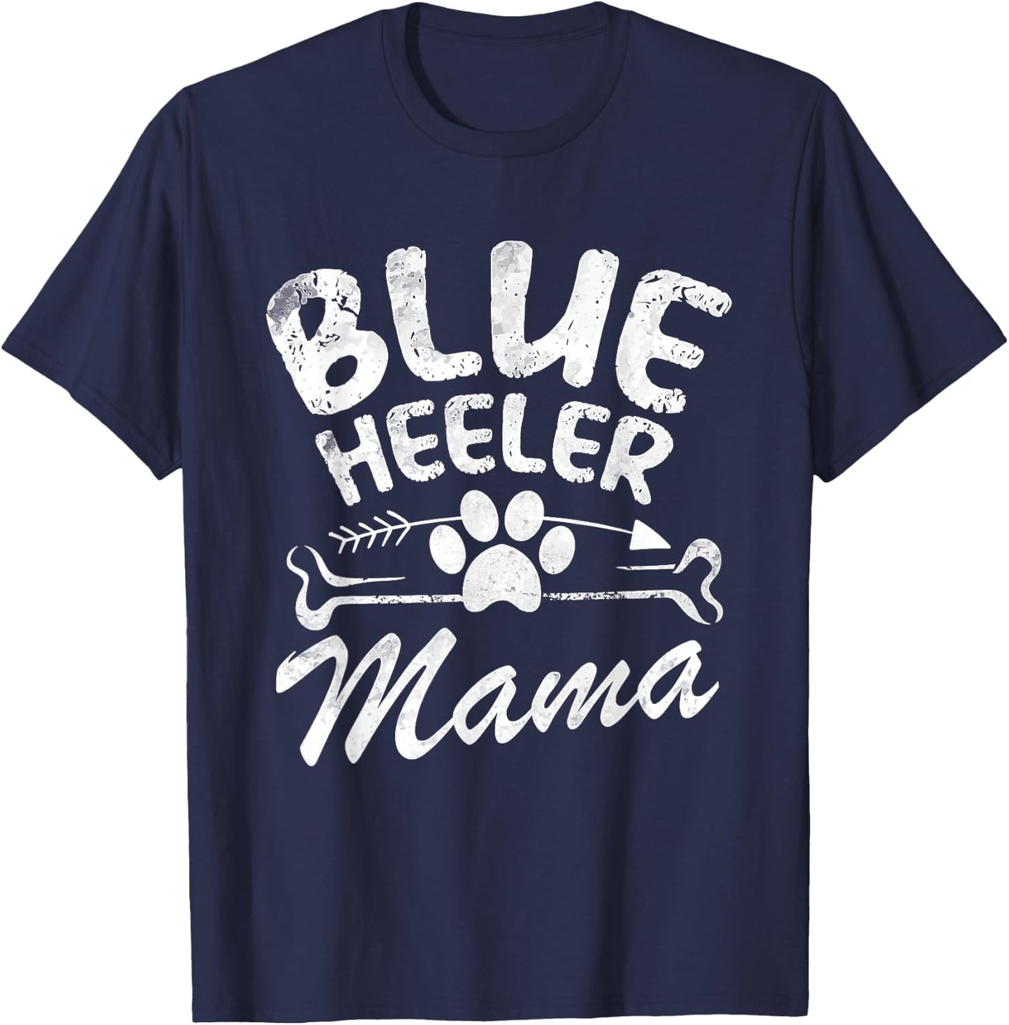 Blue Heeler Mama Best Dog Owner Gift Mom Ever Mother Day Men Women T-Shirt - T-Shirt | Navy