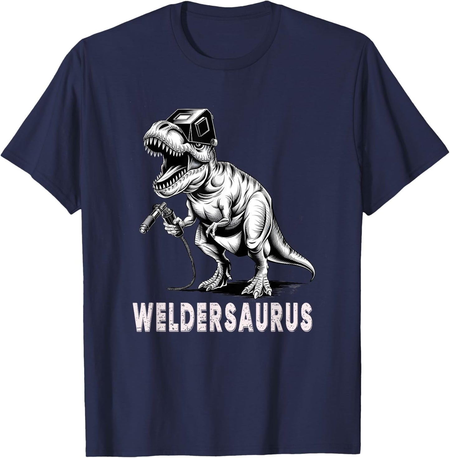 Welder T-rex Funny Weldersaurus Dino Steel Worker Dinosaurs T-Shirt - T-Shirt | Navy