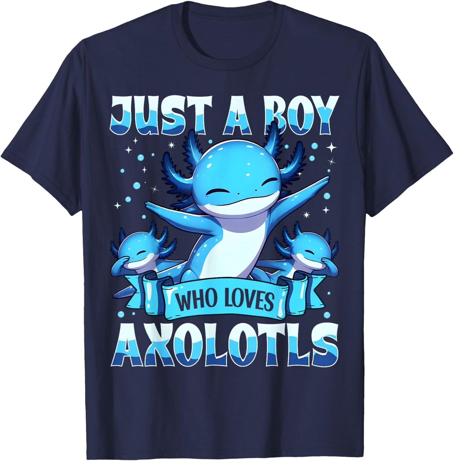 Just A Boy Who Loves Axolotls Kids Boys Cute Axolotl T-Shirt - T-Shirt | Navy