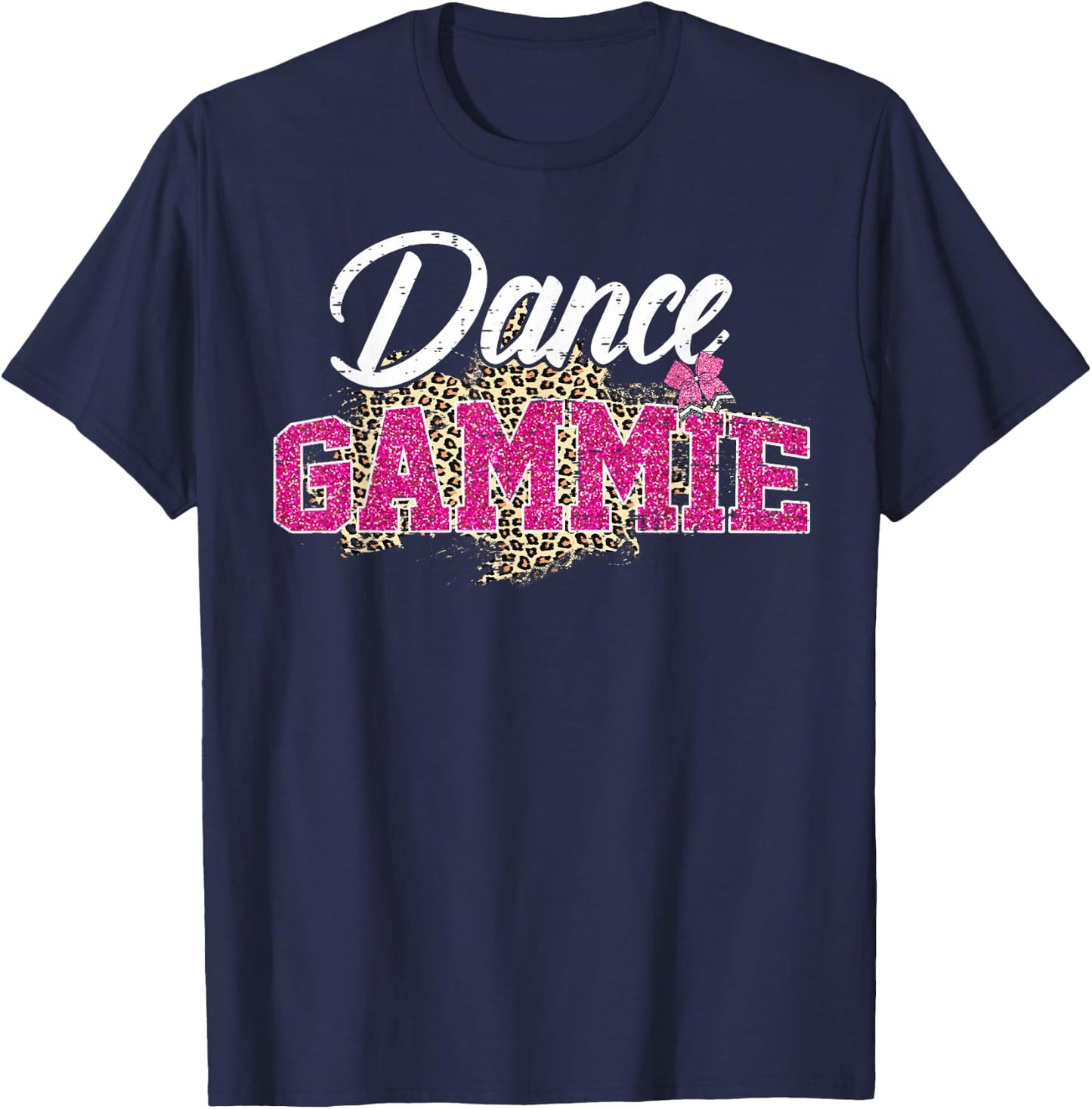 Dance Gammie Leopard Funny Dancing Gammie Mother's Day T-Shirt - T-Shirt | Navy