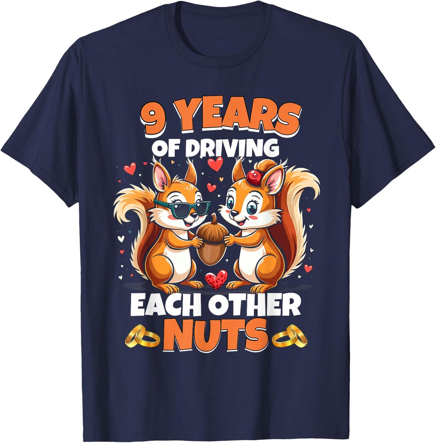 9th Wedding Anniversary 9 Years Of Driving Each Other Nuts T-Shirt - T-Shirt | Navy