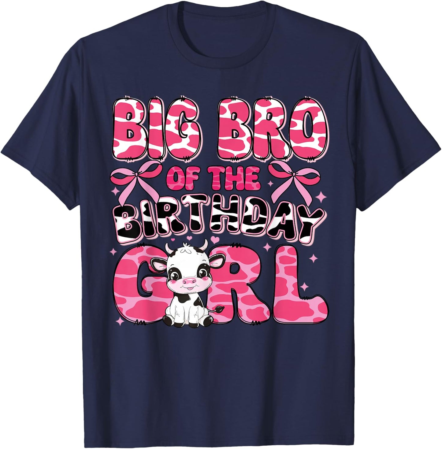 Big Bro of the Birthday Girl Cow Farm 1st Birthday Family T-Shirt - T-Shirt | Navy