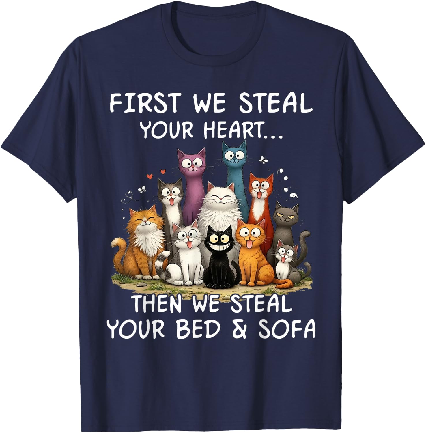 First We Steal Your Heart Cats Bed and Sofa T-Shirt - T-Shirt | Navy