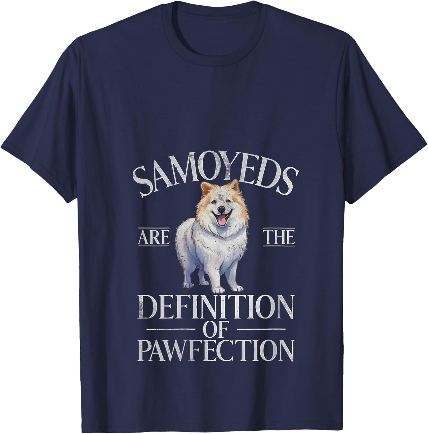 Samoyeds are the Definition of Pawfection Samoyed V-Neck T-Shirt - T-Shirt | Navy