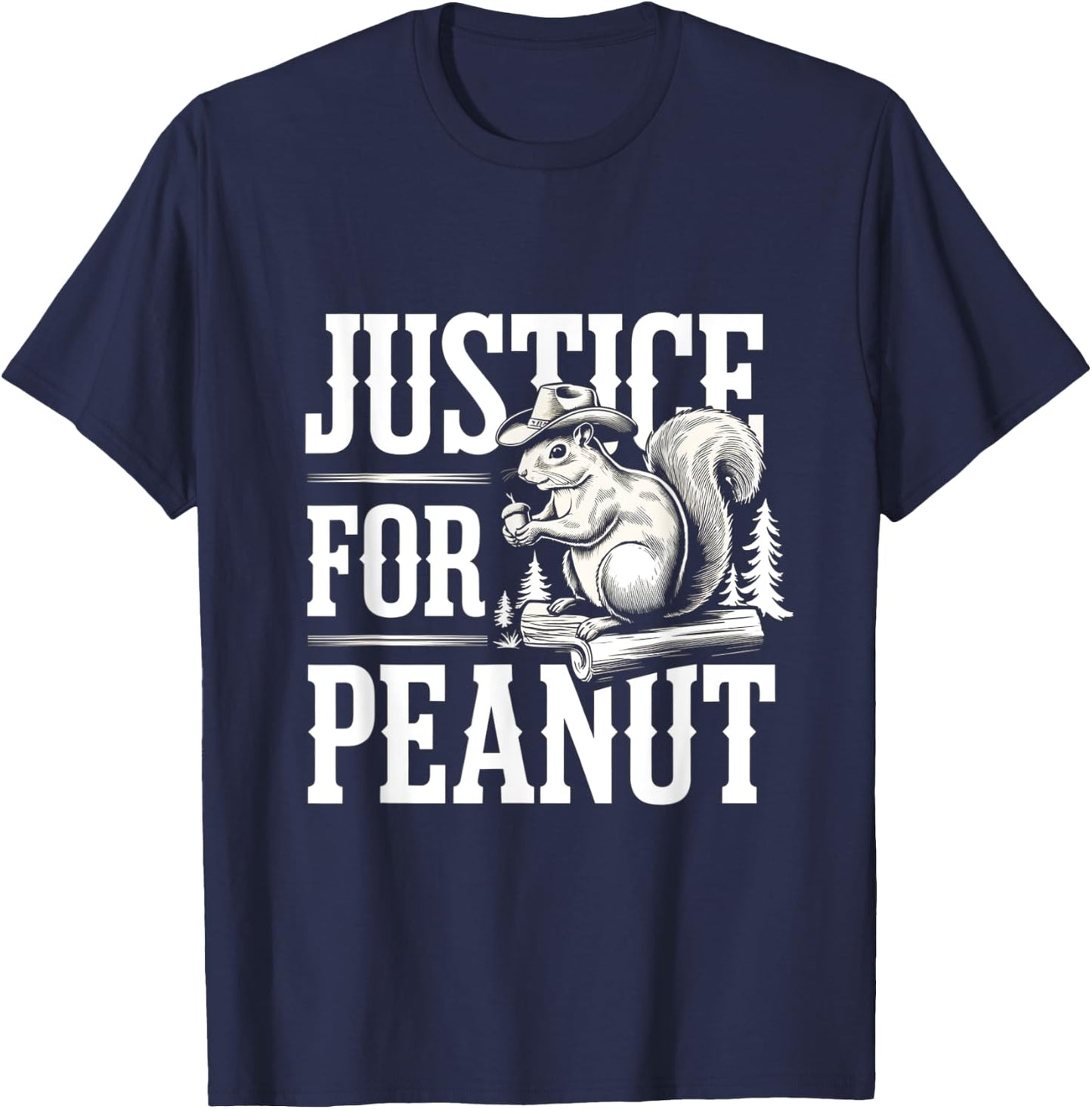 Justice For Peanut The Squirrel - Cute Squirrel Cowboy Hat T-Shirt - T-Shirt | Navy