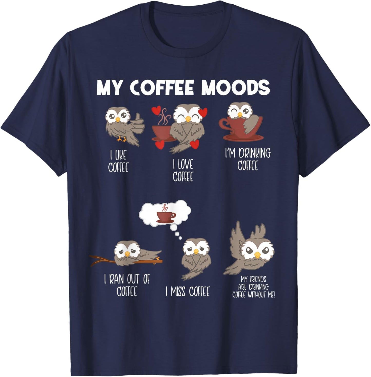 Owl shirt - Gift owl lovers and coffee drinkers T-Shirt - T-Shirt | Navy