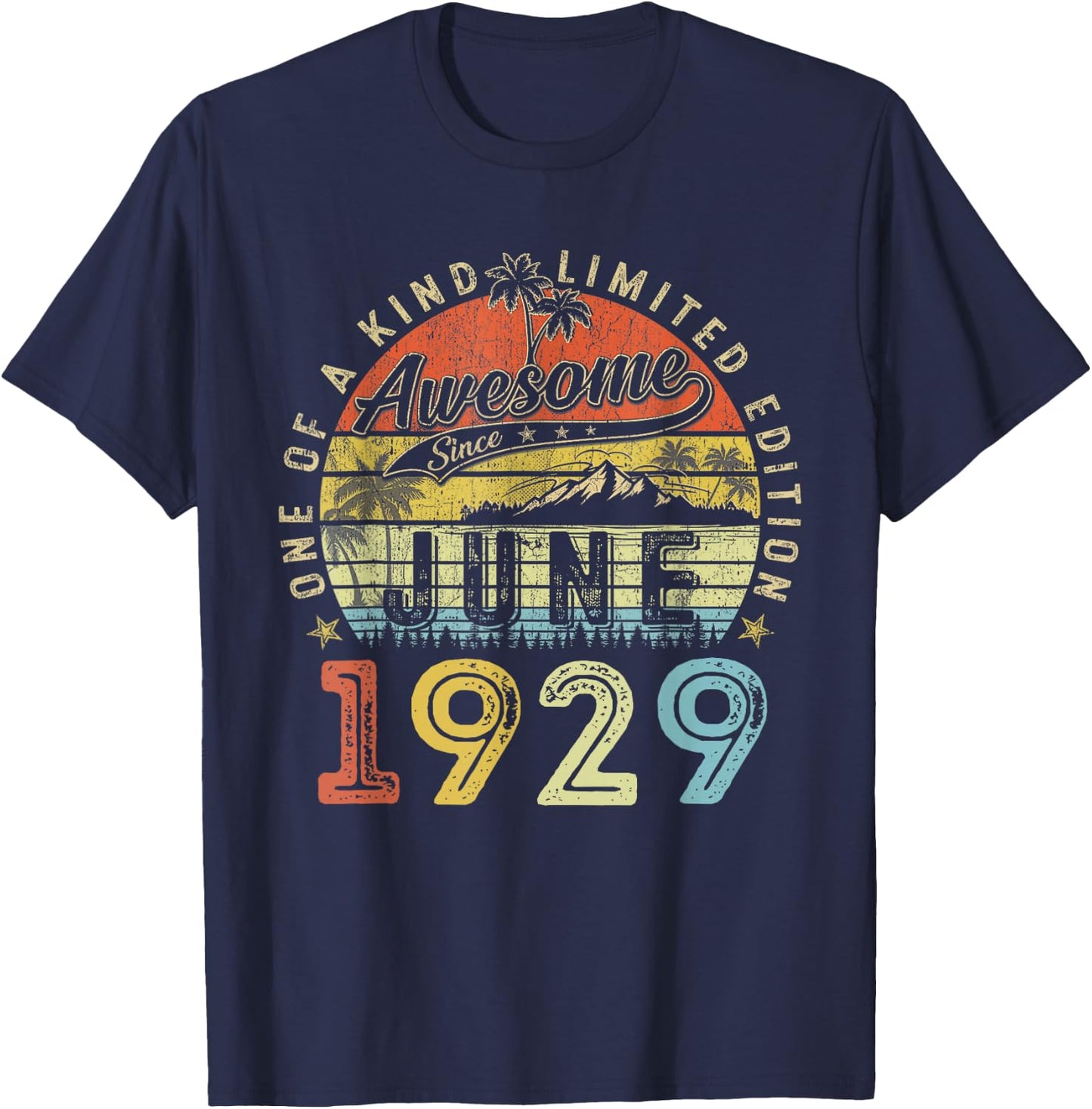 97 Limited Edition 1929 One of a Kind June 97th Birthday T-Shirt - T-Shirt | Navy