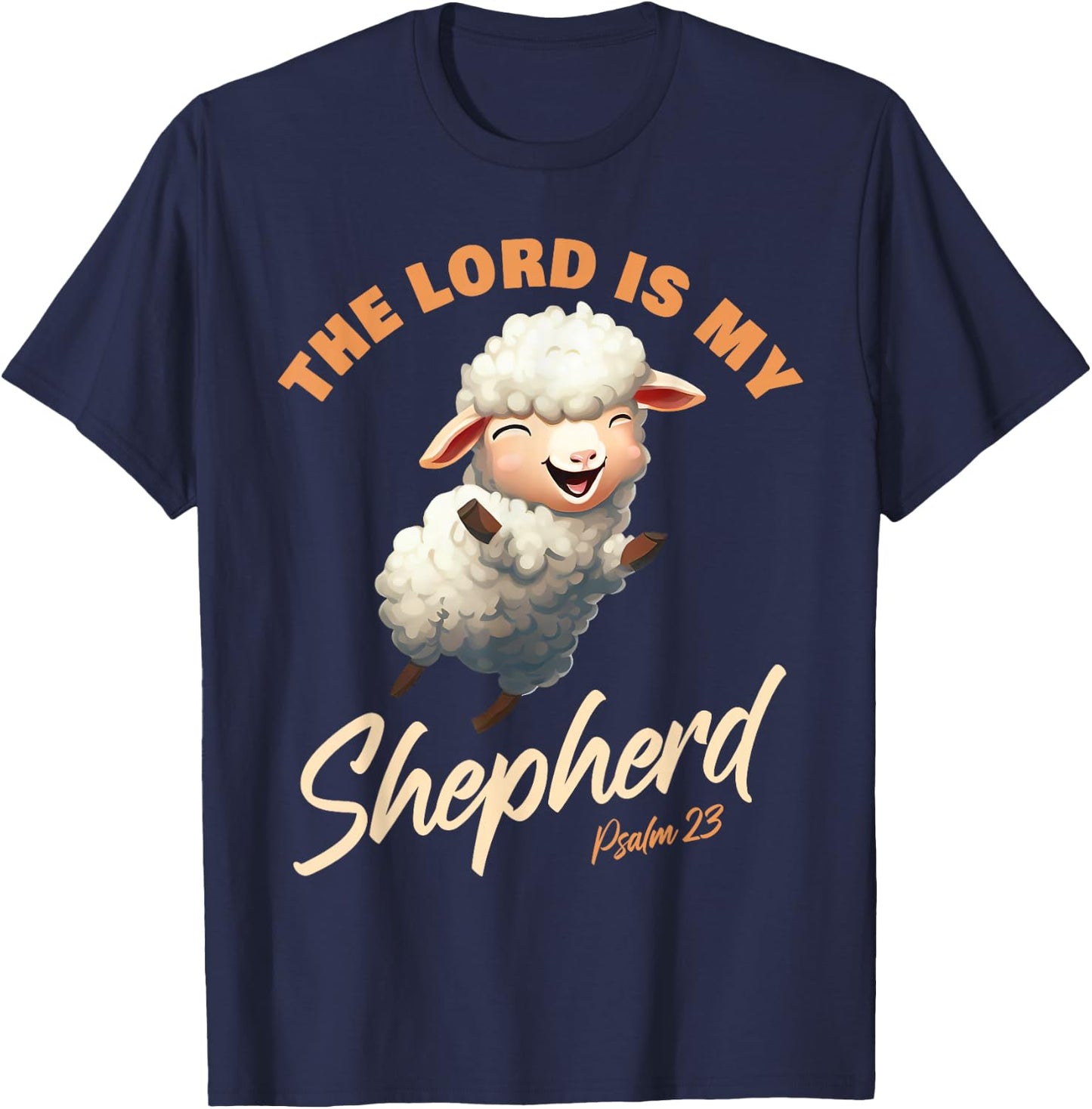 Der Herr ist mein Hirte – Psalmen 23 Christlicher Glaube Vers T-Shirt - T-Shirt | Navy