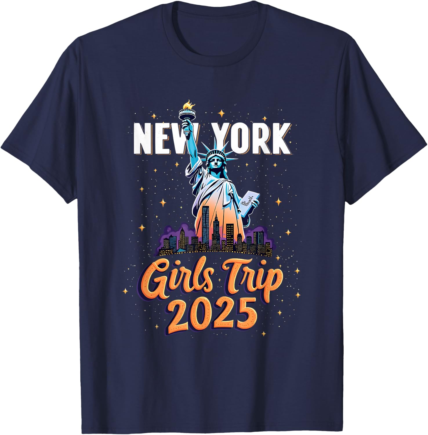 New York Trip 2025 New York Girls Trip 2025 Adventure Design T-Shirt - T-Shirt | Navy
