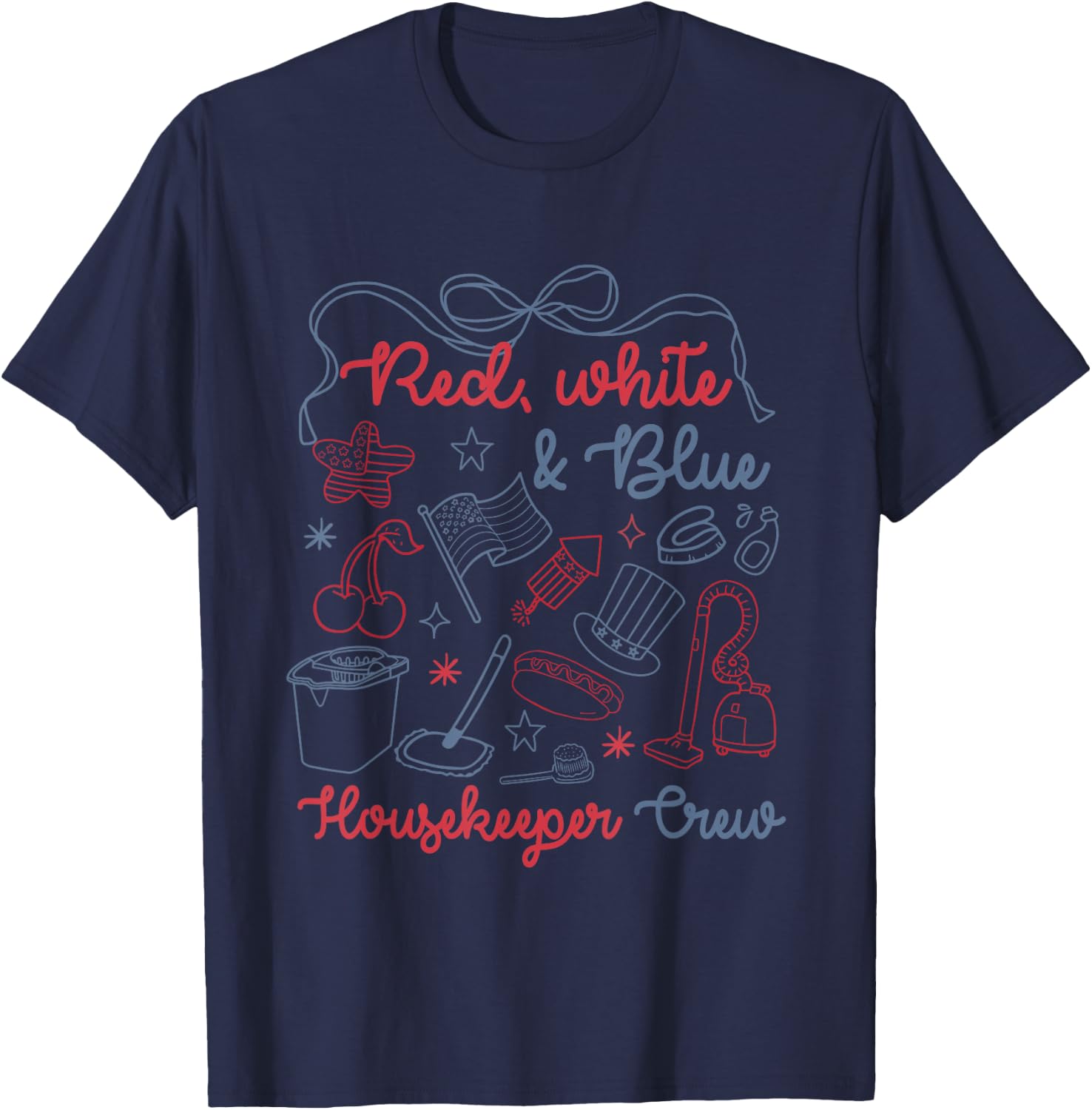 Red White Blue Housekeeper Crew Bow Funny 4th of July T-Shirt - T-Shirt | Navy