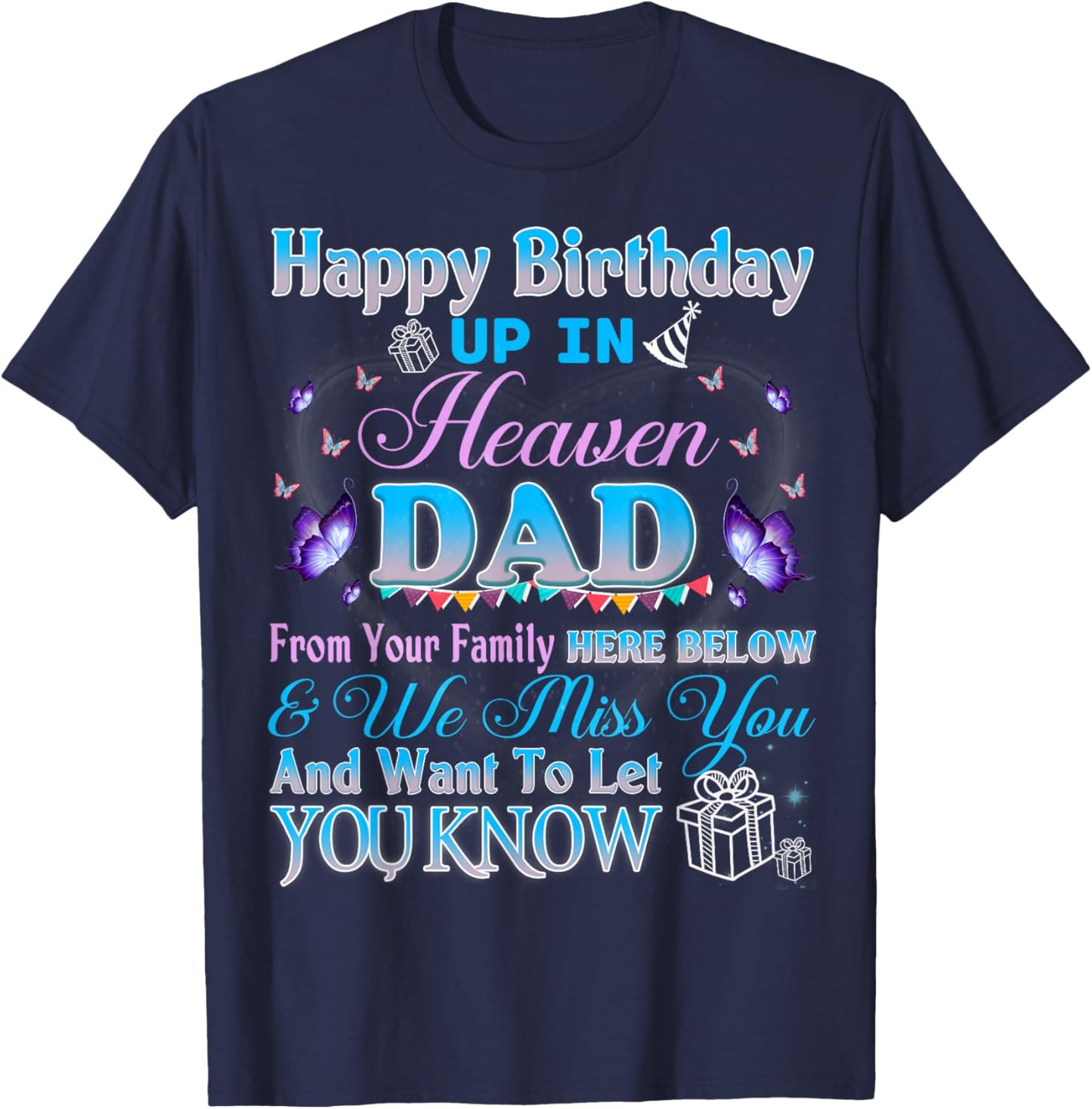 Happy Heavenly Birthday To My Dad in Heaven Lost Father T-Shirt - T-Shirt | Navy