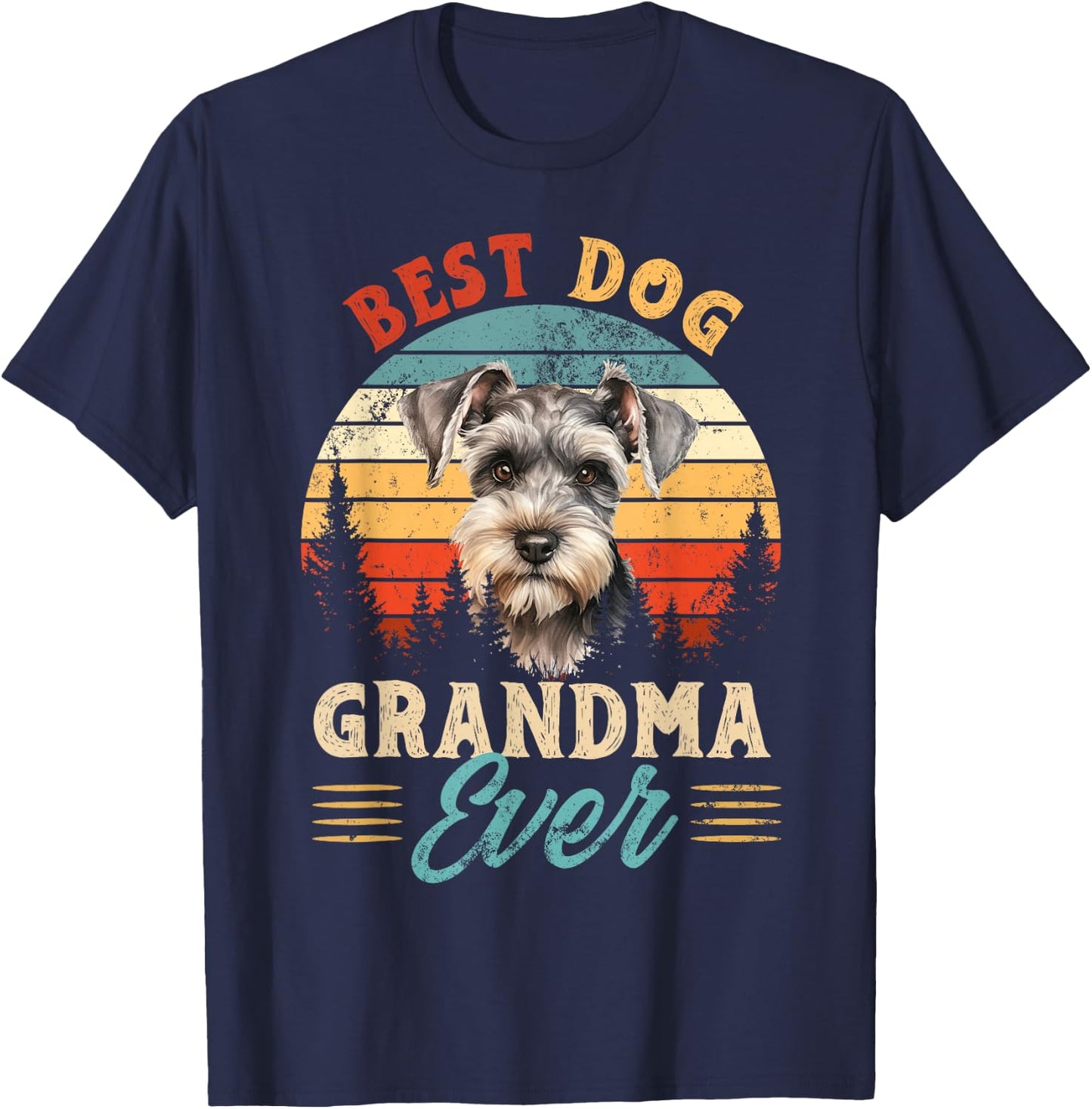 Best Miniature Schnauzer Grandma Ever Dog Lovers T-Shirt - T-Shirt | Navy