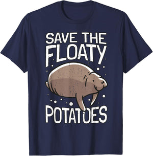 Funny Manatee I Save The Floaty Potatoes I Manatee T-Shirt - T-Shirt | Navy