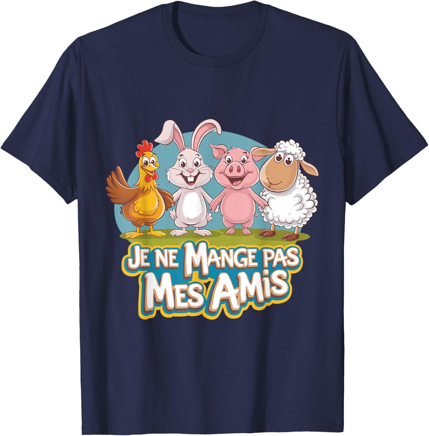 Vegan Gift Je Ne Eat Pas Mes Amis Animal Friend T-Shirt - T-Shirt | Navy