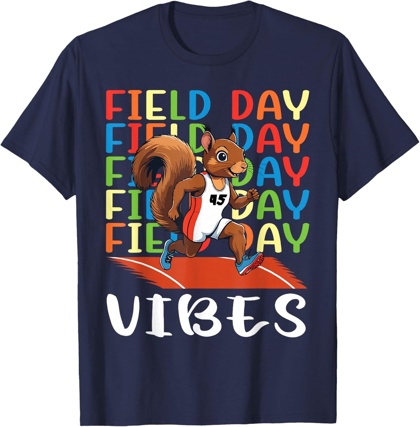 Field Day Field Day Field Day Vibes Running Squirrel Athlete T-Shirt - T-Shirt | Navy