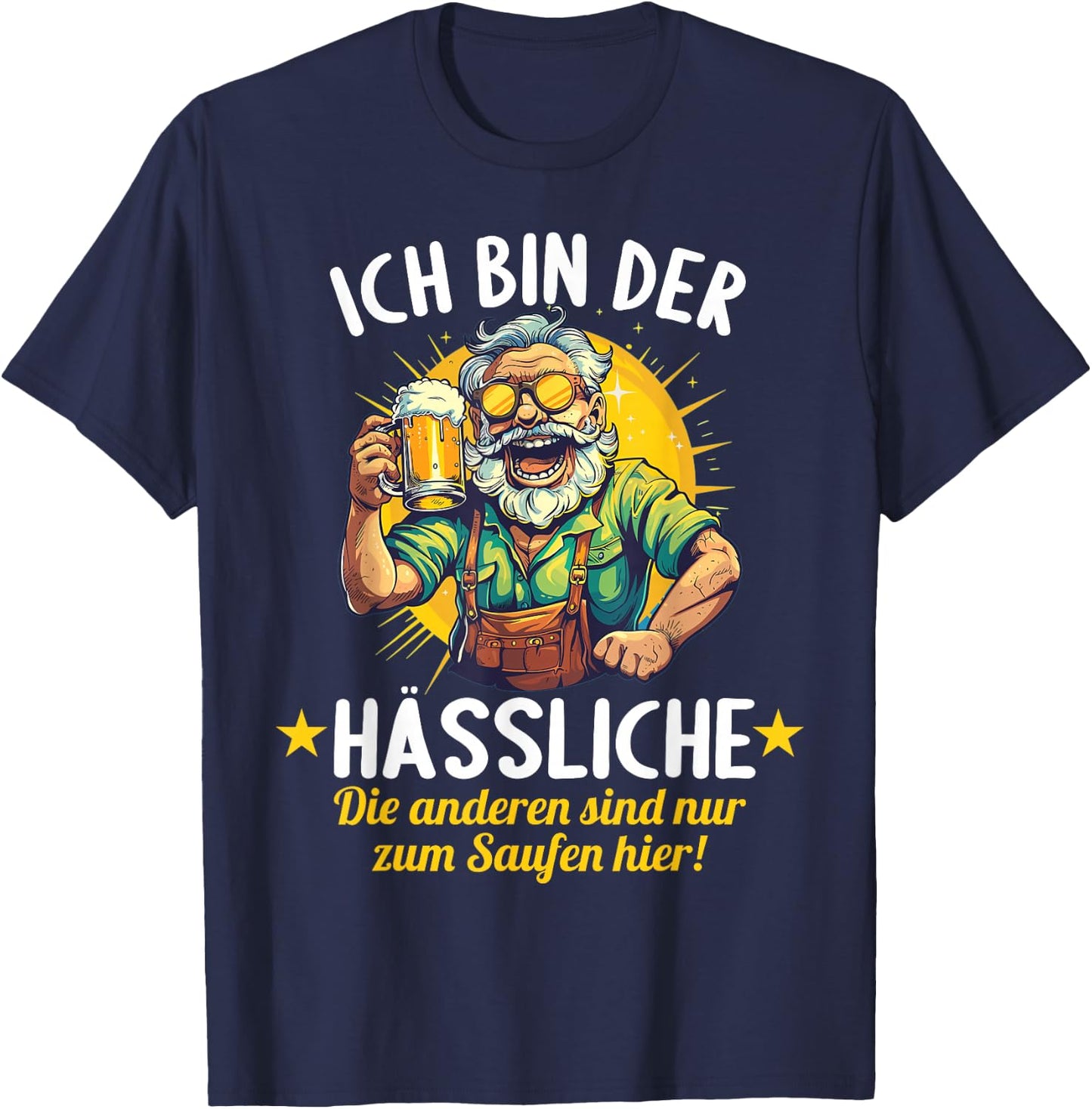 der Hässliche heiratet wir saufen JGA Junggesellenabschied T-Shirt - T-Shirt | Navy