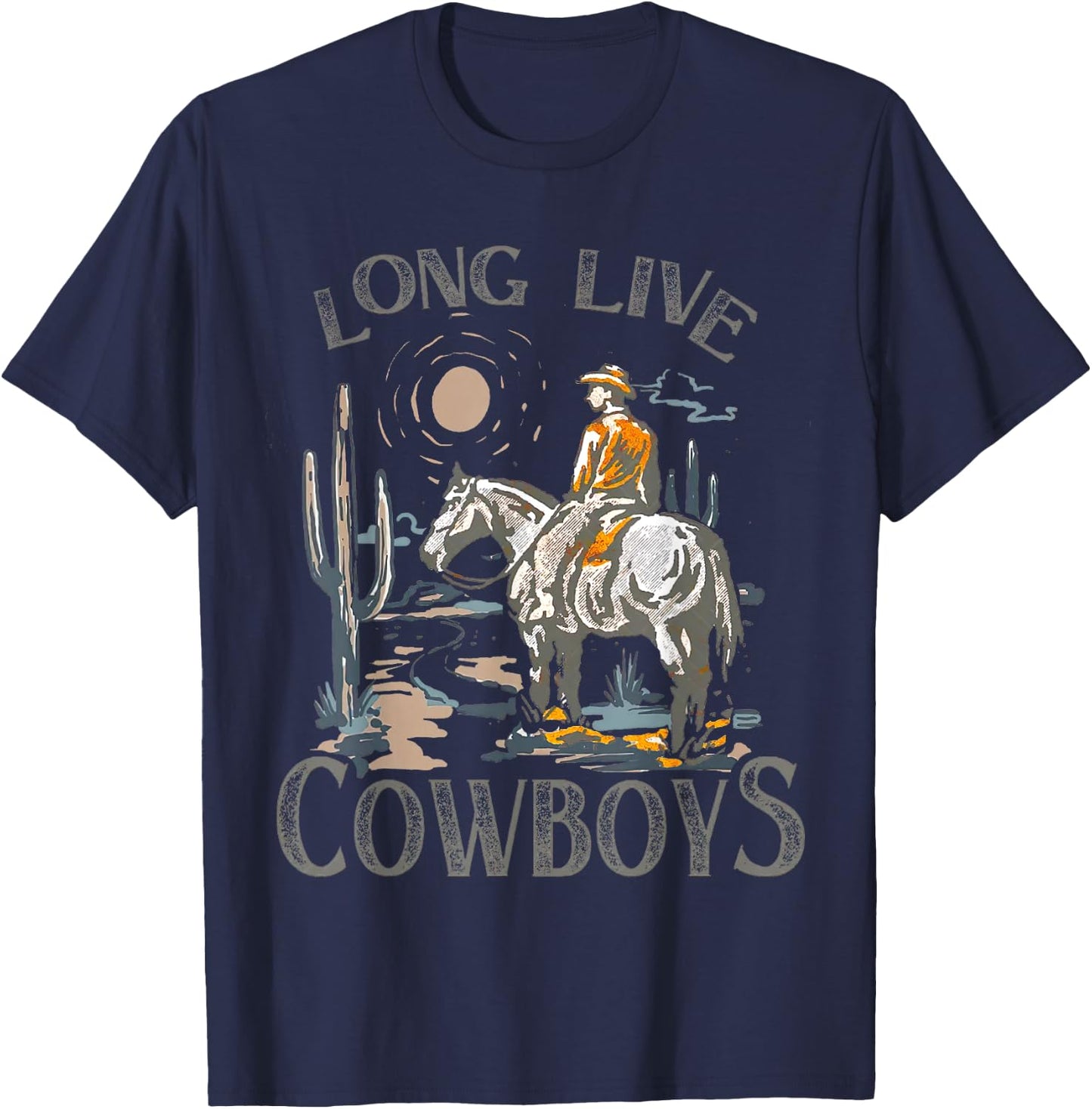 Retro Long Live-Cowboys Horse Rodeo Western, Farmer T-Shirt - T-Shirt | Navy