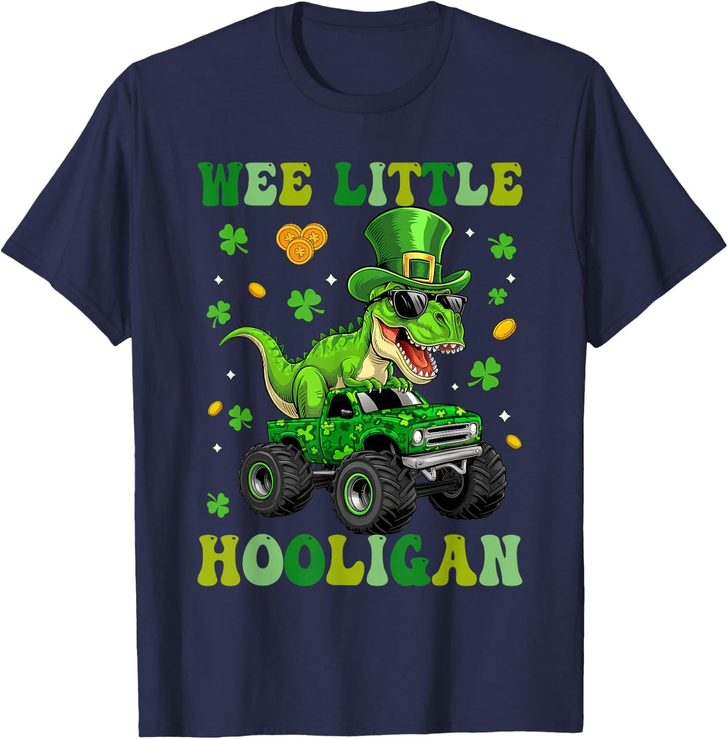 Wee Little Hooligan Dinosaur Monster Truck St Patricks Day T-Shirt - T-Shirt | Navy
