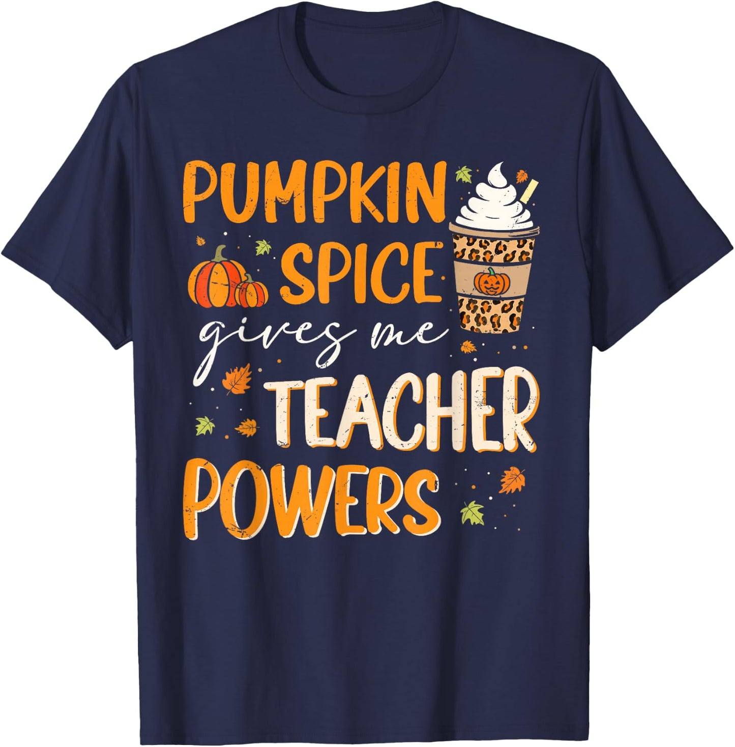 Retro Pumpkin Spice Gives Me Teacher Powers Thanksgiving T-Shirt - T-Shirt | Navy