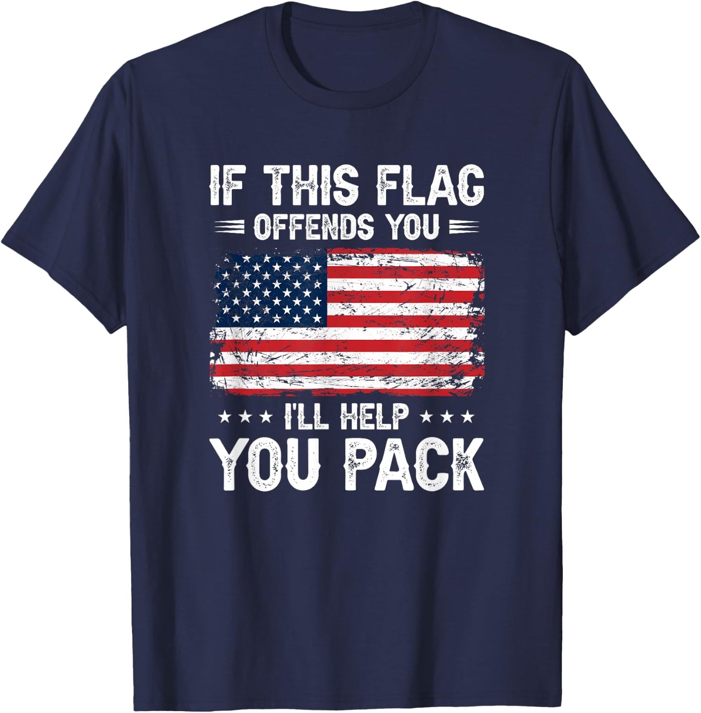 If This Offends You I'll Help You Pack USA American Flag T-Shirt - T-Shirt | Navy