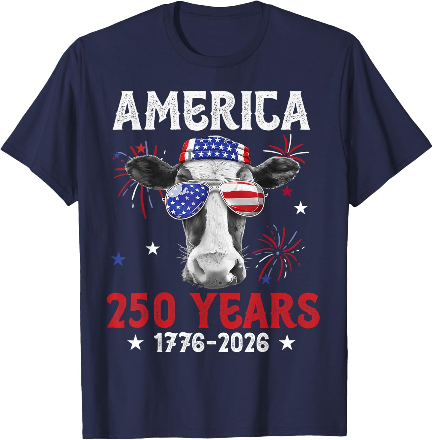 America 250 Years 4th of July 1776-2026 Cow Sunglasses Moo T-Shirt - T-Shirt | Navy