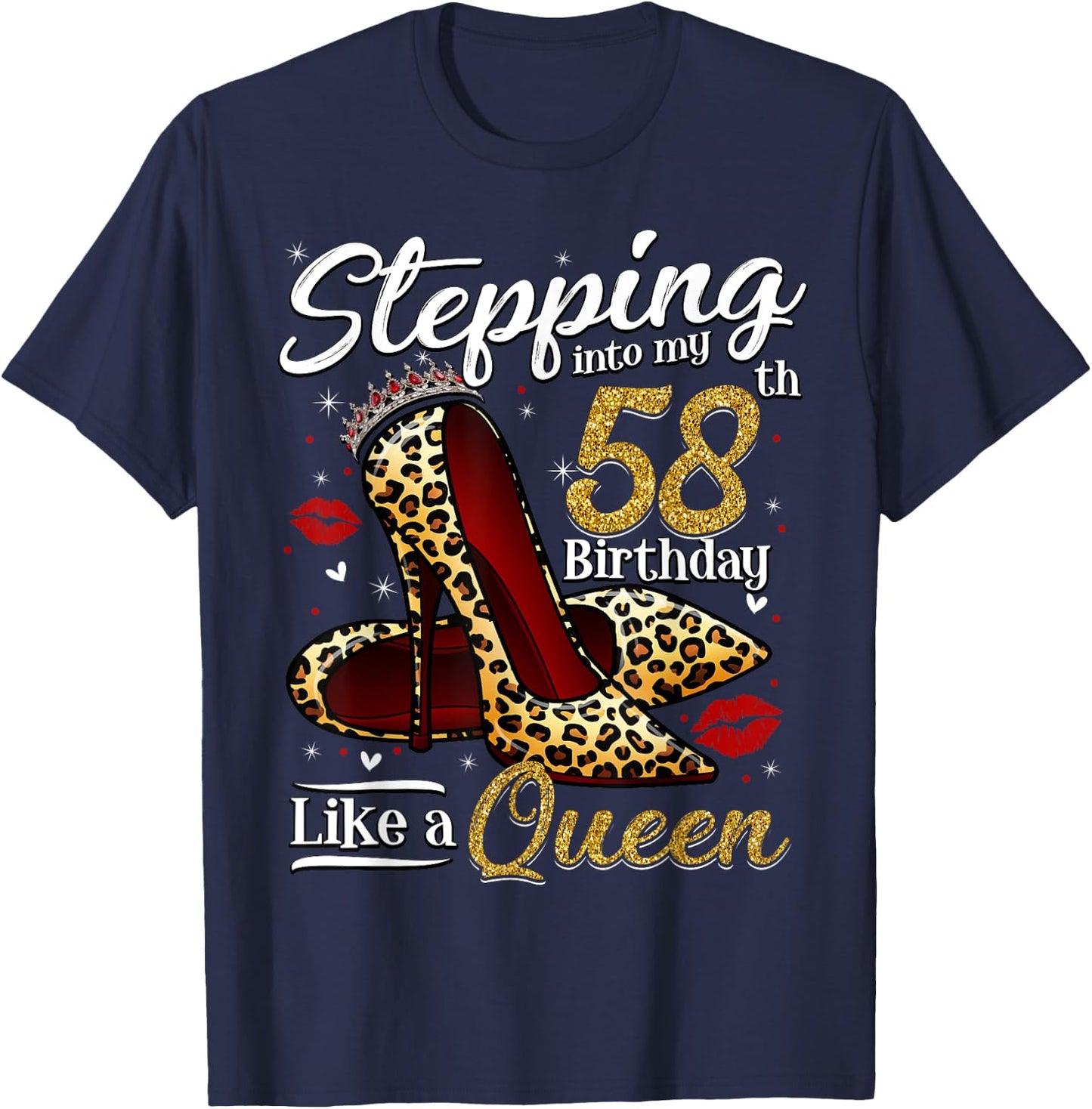 High Heels Stepping Into My 58th Birthday 58 and Fabulous T-Shirt - T-Shirt | Navy