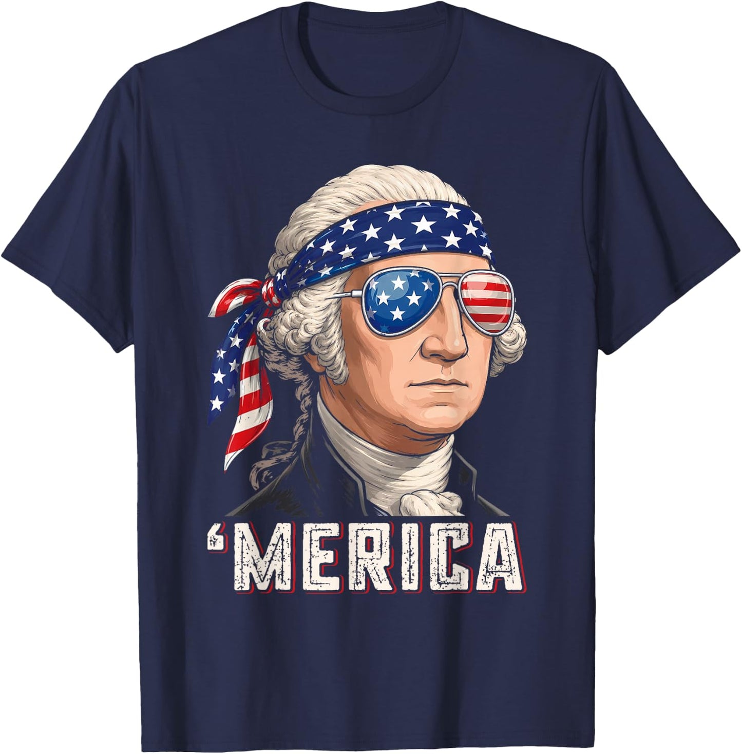 Merica 4th of July George Washington Patriotic Men Women T-Shirt - T-Shirt | Navy