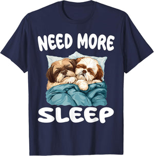 Jolie chemise de nuit Shih Tzu Need More Sleep Pyjamas T-Shirt - T-Shirt | Navy