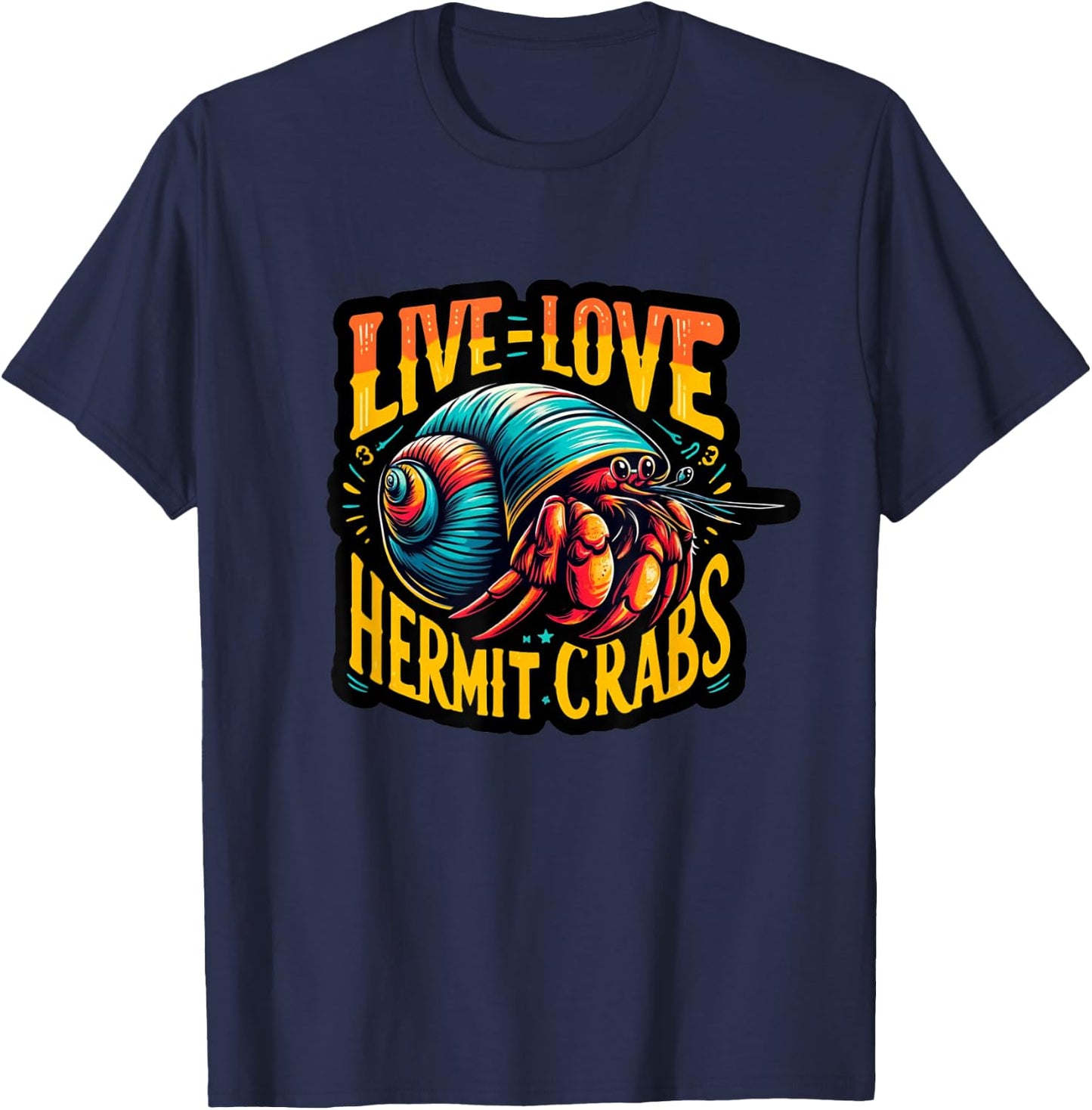Hermit Crab Lover Shirt Ocean Animal Pet Hermit Crabs T-Shirt - T-Shirt | Navy