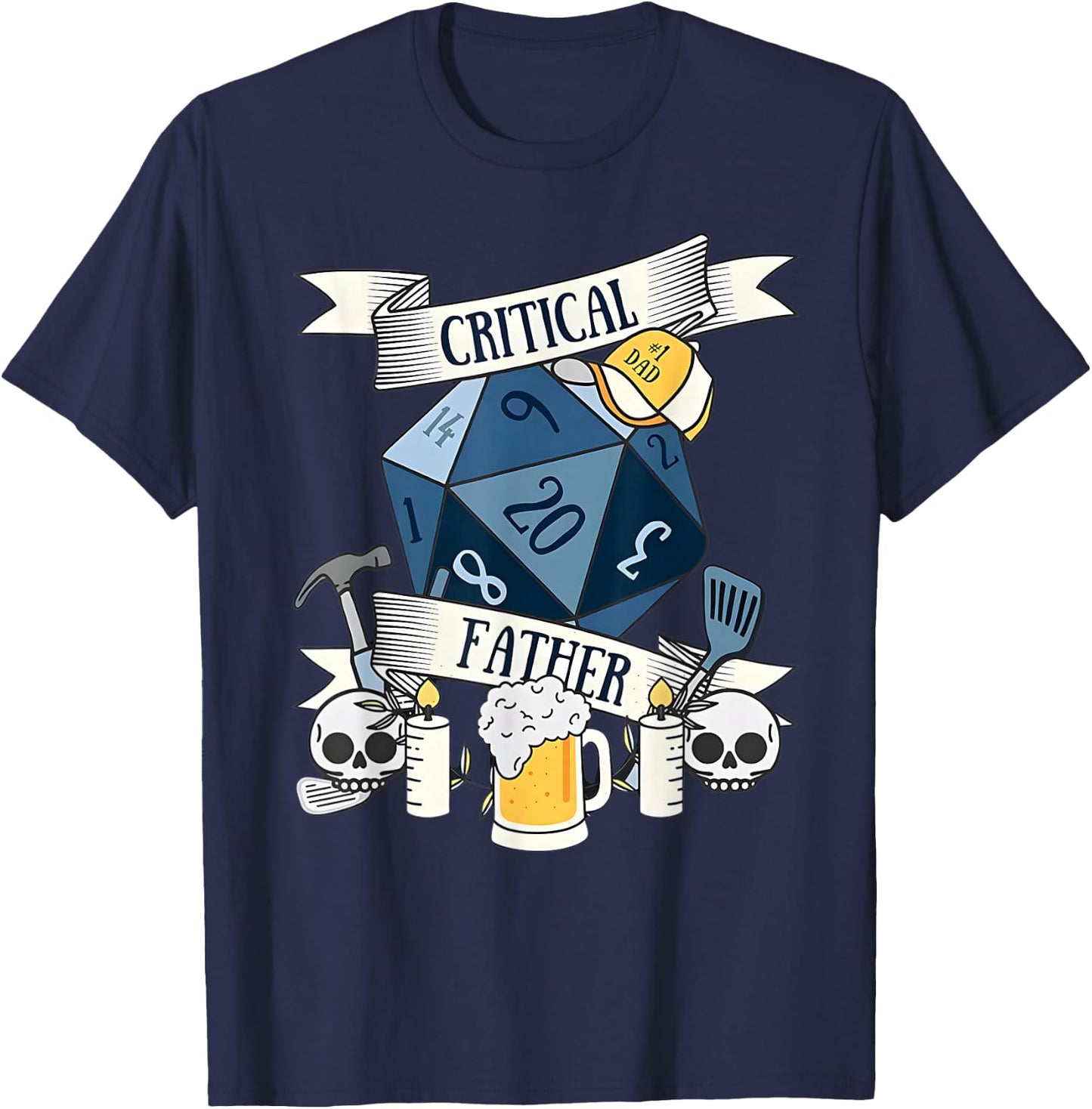 Critical Father RPG Gifts Father's Day T-Shirt - T-Shirt | Navy