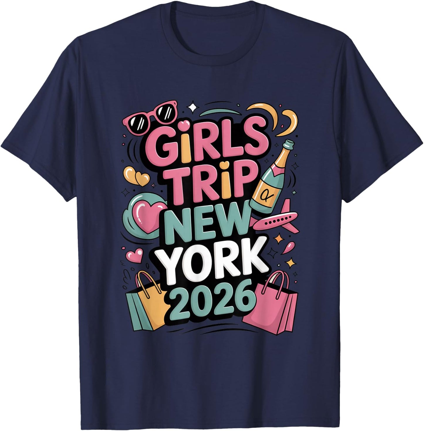 Girls Trip New York 2026 Fun Travel Style T-Shirt - T-Shirt | Navy