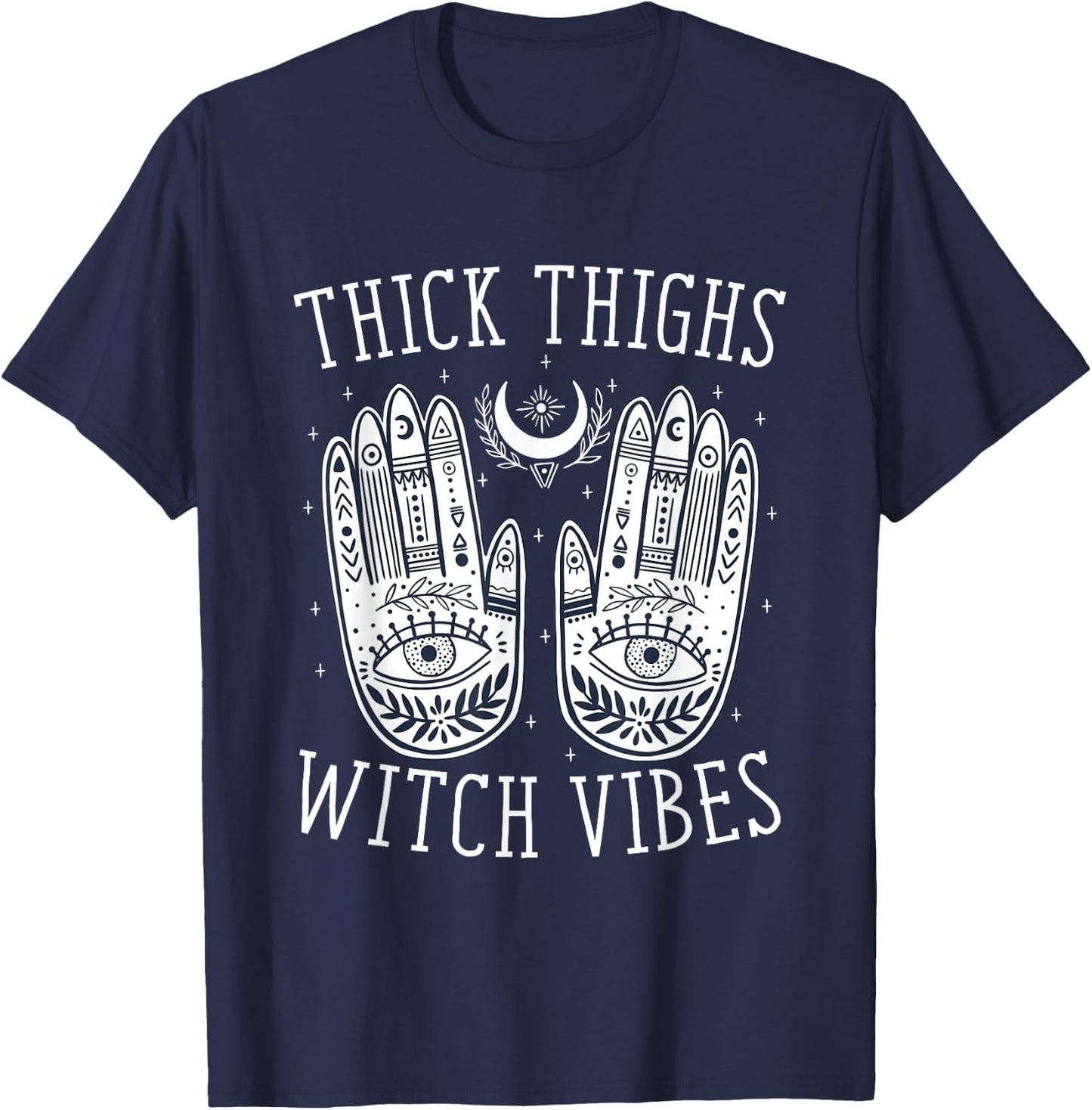 Thick Thighs Witch Vibes Halloween T-Shirt - T-Shirt | Navy