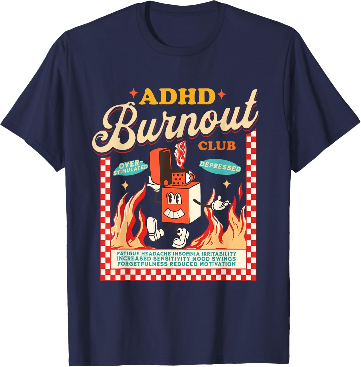 ADHD Burn Out Awareness Club Vintage , Small, Black T-Shirt - T-Shirt | Navy