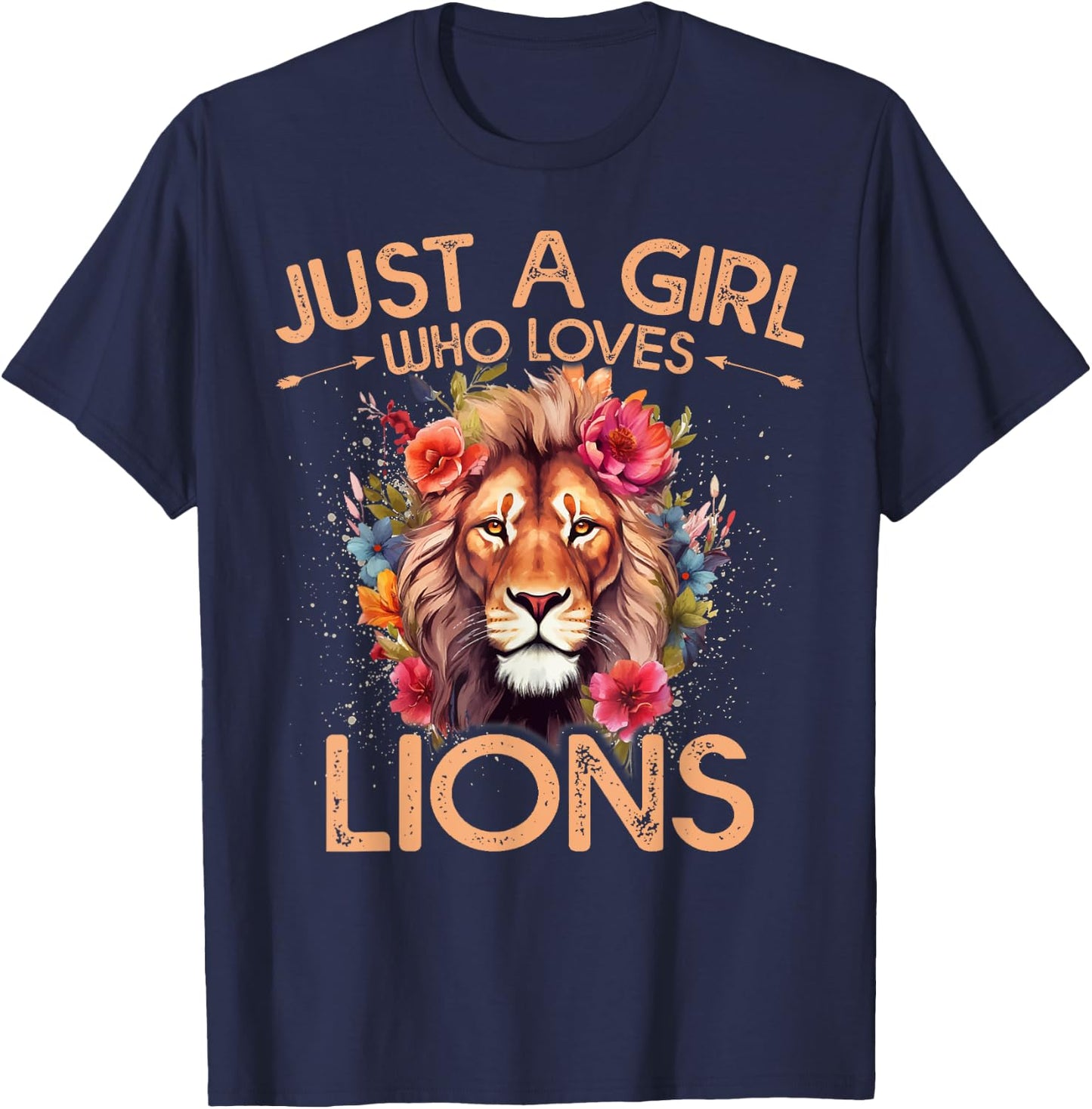 Floral Lion Just A Girl Who Loves Lions T-Shirt - T-Shirt | Navy