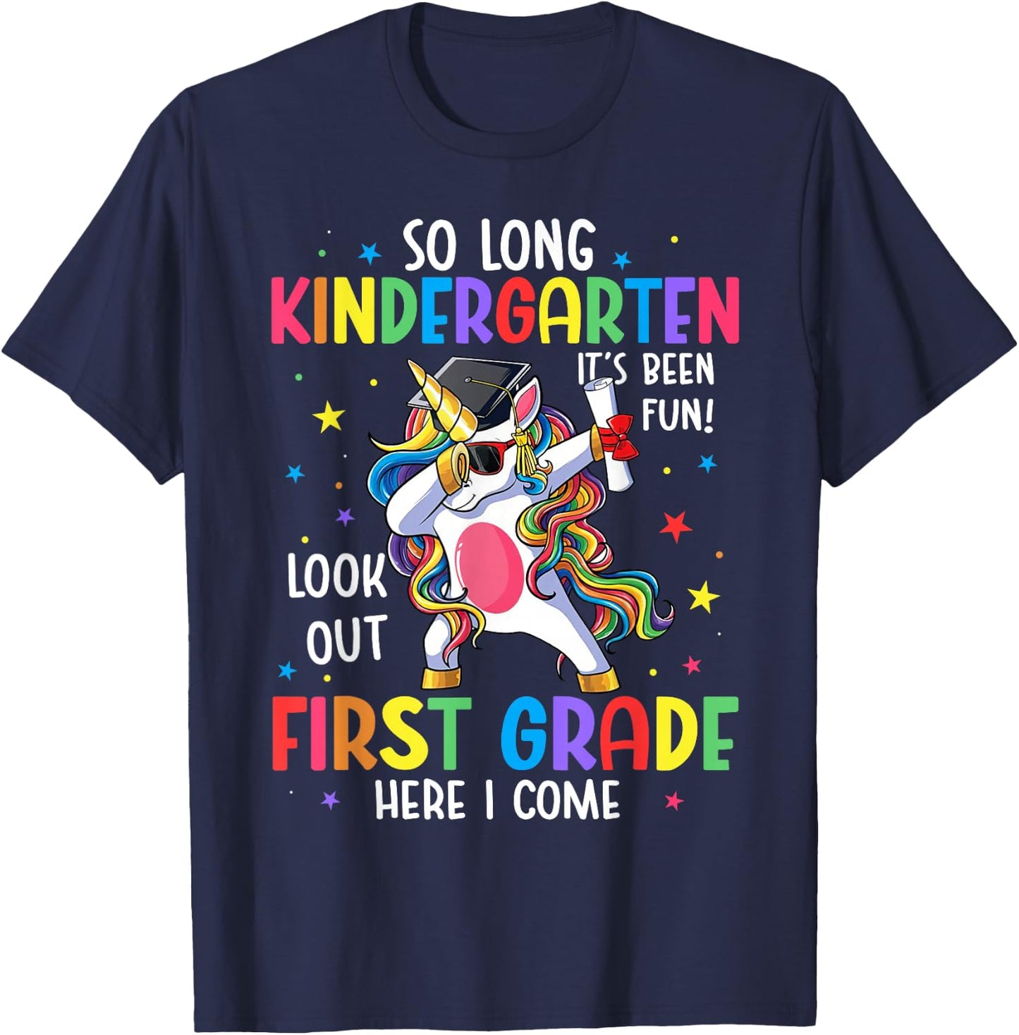 So Long Kindergarten Graduation 1st Grade Here I Come T-Shirt - T-Shirt | Navy