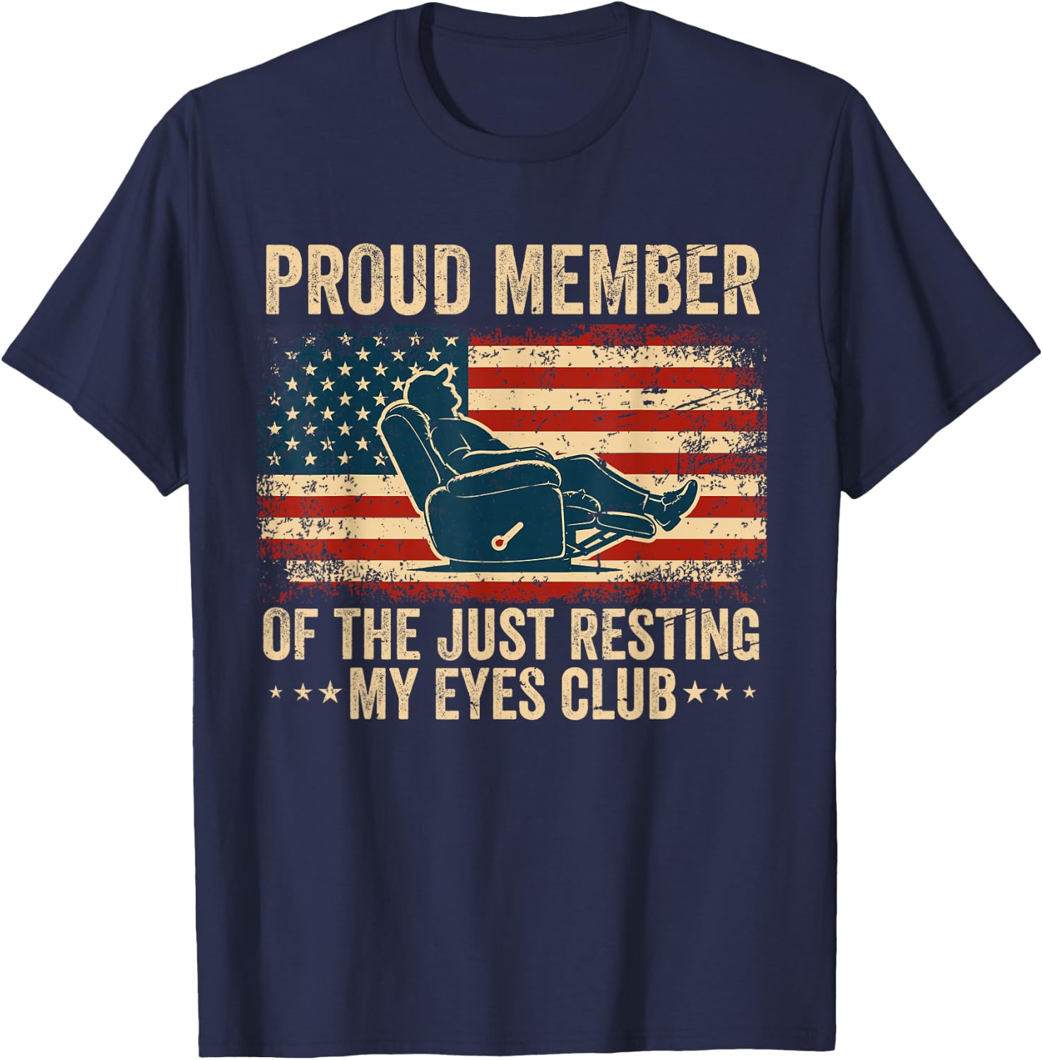 Proud Member of The Just Resting My Eyes Club Father's Day T-Shirt - T-Shirt | Navy