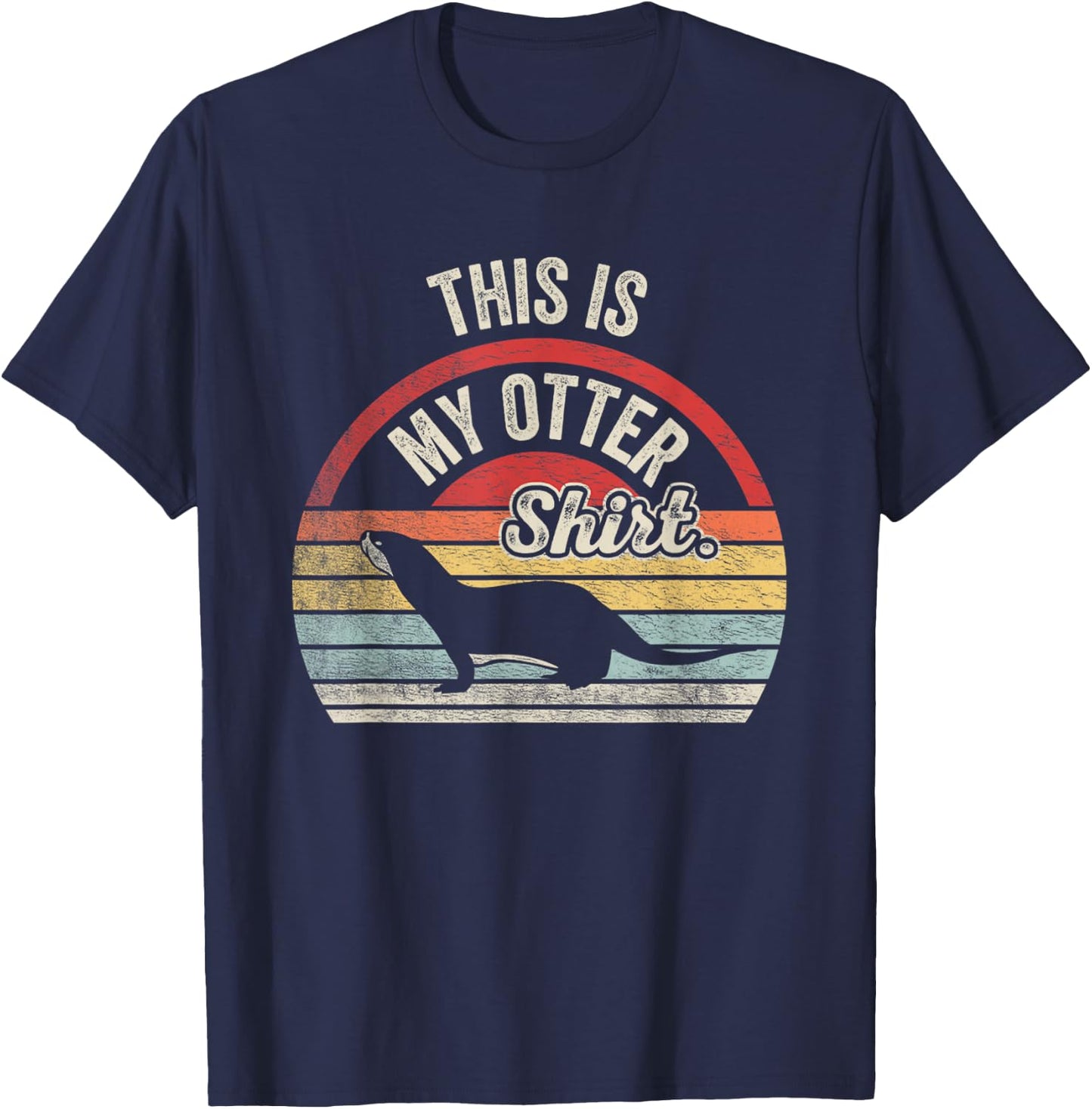 Vintage Cute Otter Shirt This Is My Otter Shirt Sea Otter T-Shirt - T-Shirt | Navy