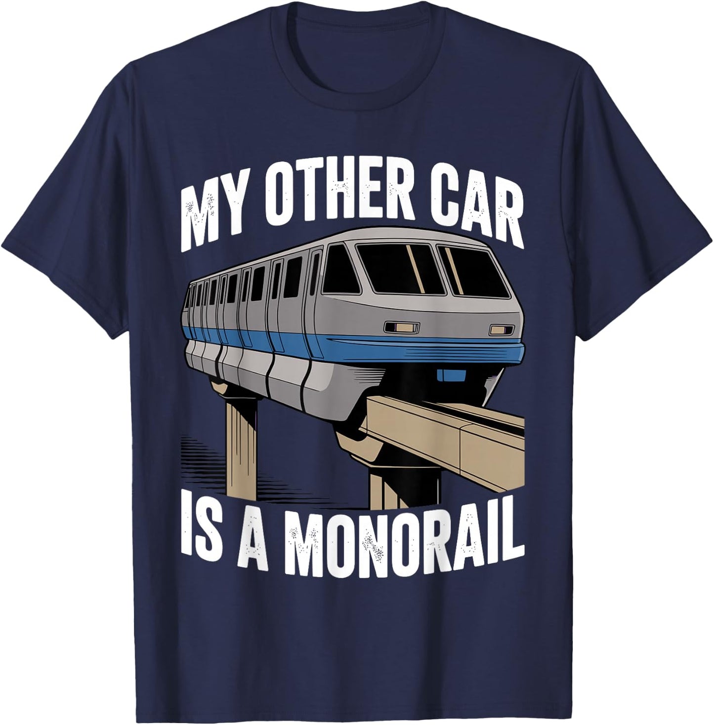 Funny Monorail Art Women Rail Lovers Monorail Fan T-Shirt - T-Shirt | Navy