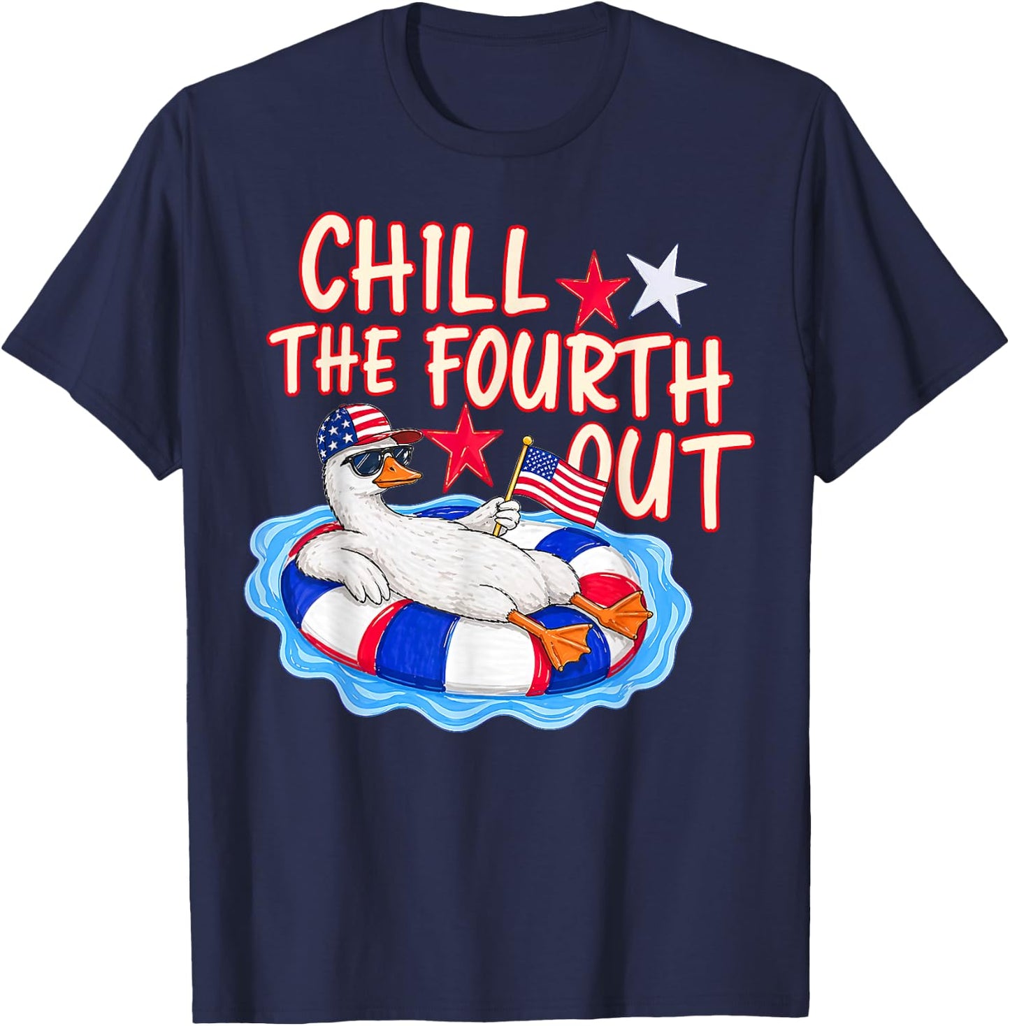 Funny Goose Chill the Fourth Out Funny Patriotic 4th of July T-Shirt - T-Shirt | Navy